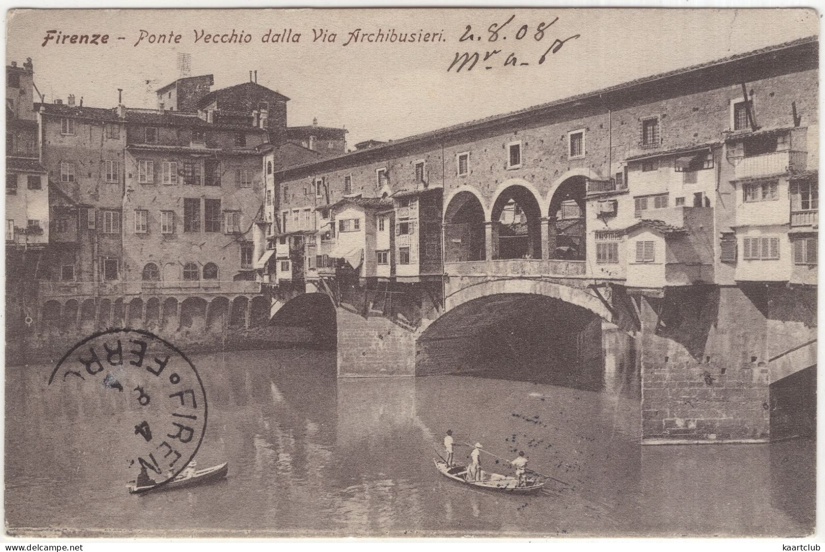 Firenze - Porto Vecchio Dalla Via Archibusieri. - (Italia) - 1908 (Potsdam) - Firenze (Florence)