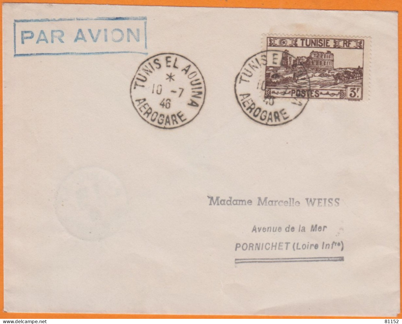 Lettre PAR AVION De TUNIS EL AOUINA  AEROGARE   Le 10 7 1947   Pour  44 PORNICHET  Affranchie à 3F - Poste Aérienne