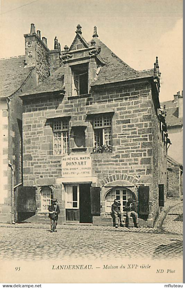 29* LANDERNEAU  Maison Du XVIe  MA100,1272 - Landerneau