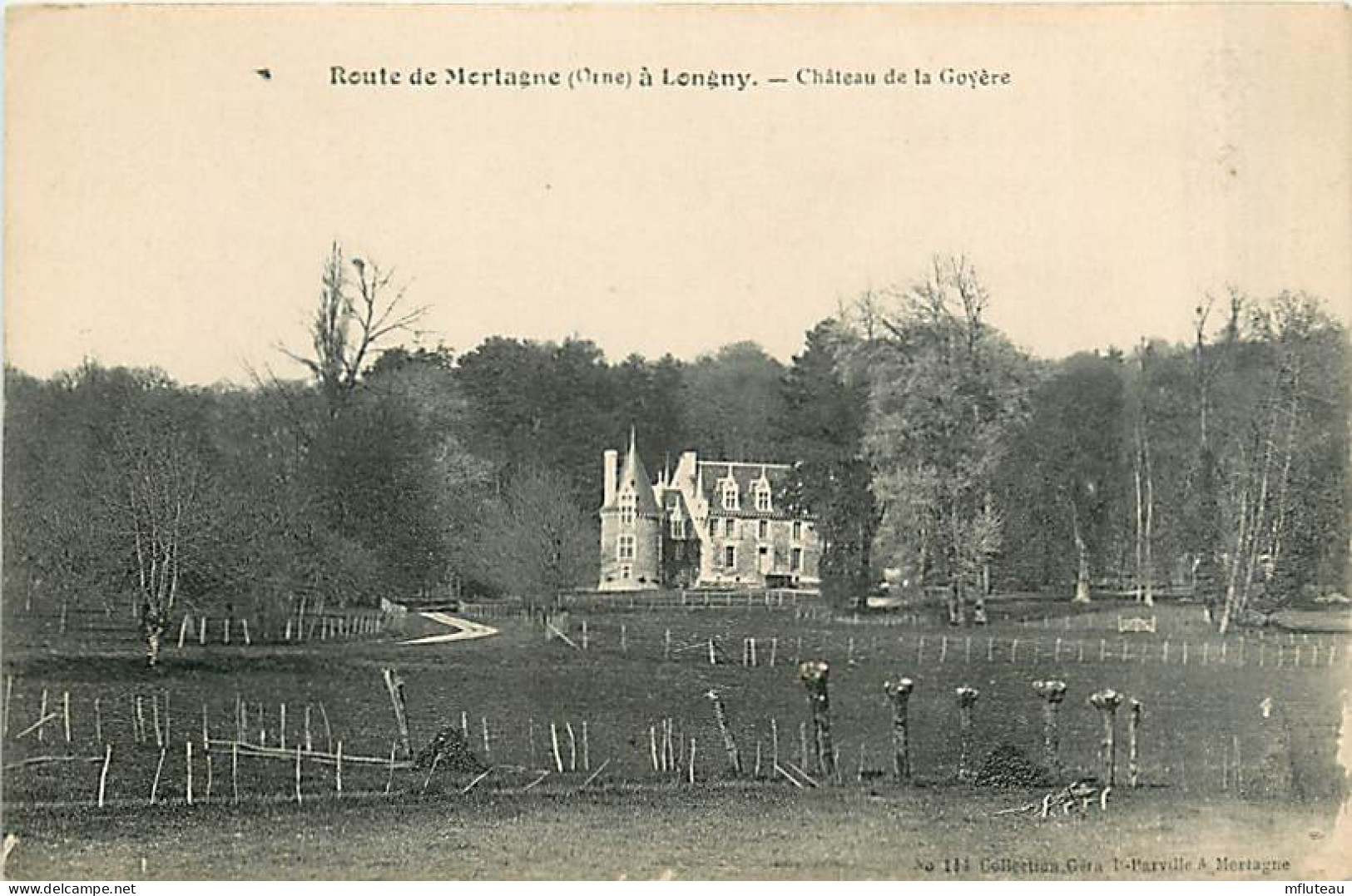 61* MORTAGNE Chateau De Goyere   MA103,0216 - Mortagne Au Perche