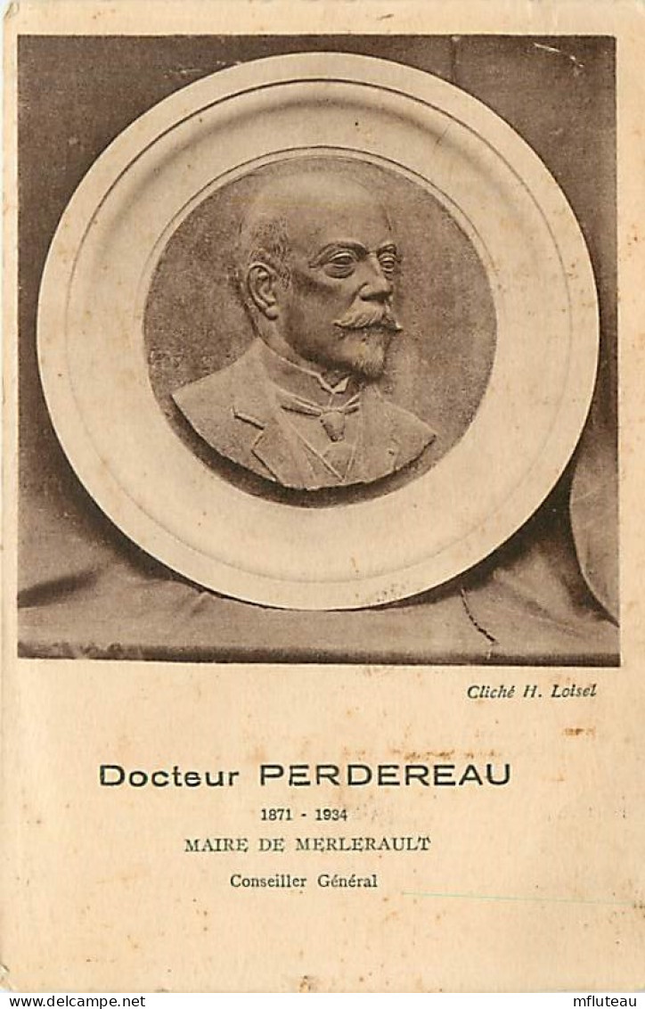 61* LE MERLERAULT   Docteur Perdereau  Maire  MA105,1395 - Le Merlerault