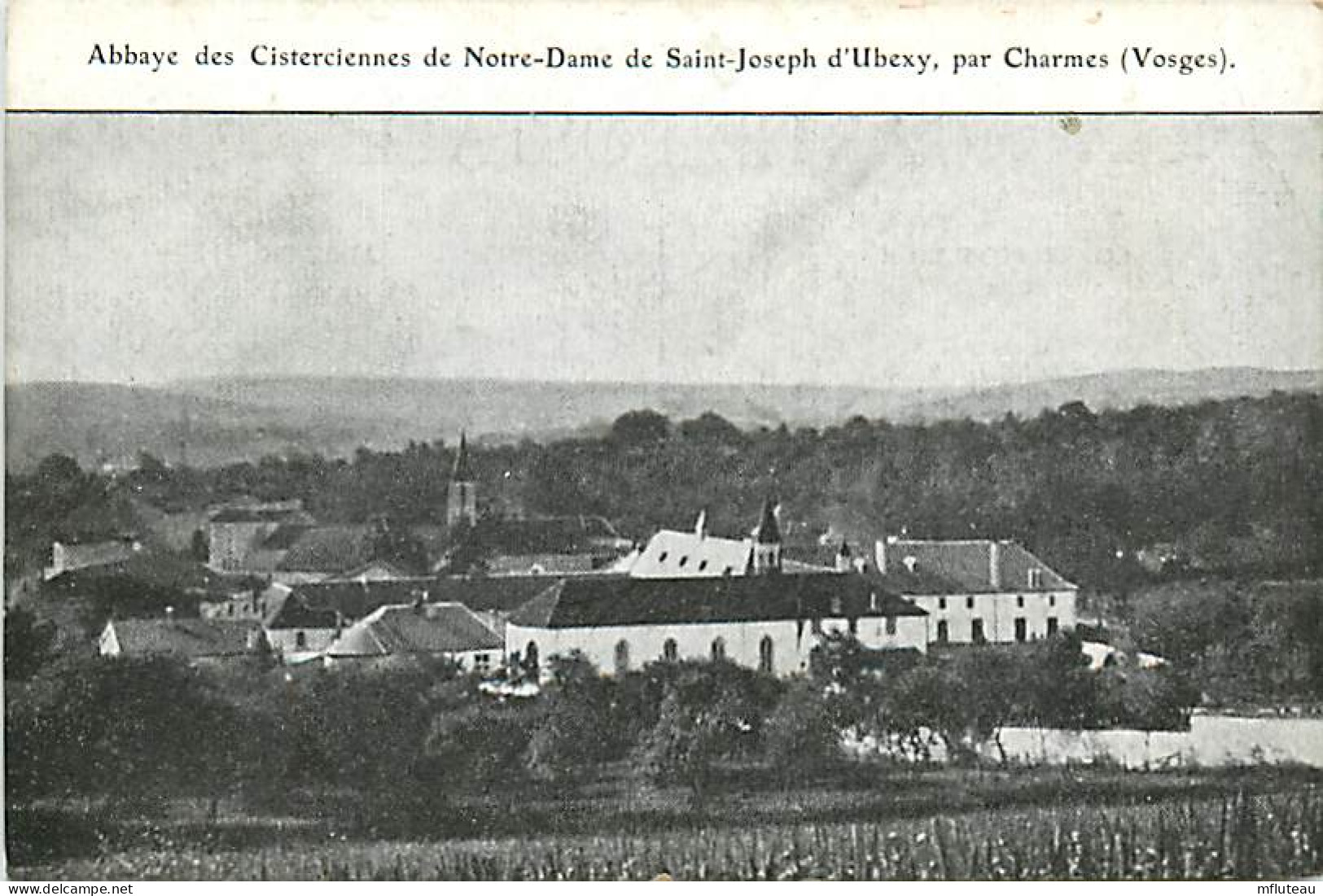 88* CHARMES Abbaye Notre Dame De St Joseph D Ubexy      MA107,1062 - Charmes