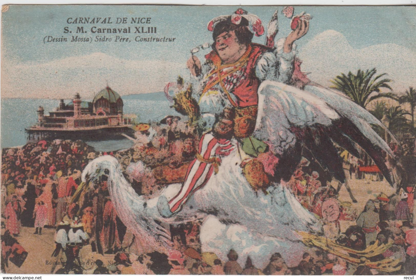 ALPES MARITIMES - CARNAVAL DE NICE - S.M. Carnaval XLIII - (Dessin Mossa ) Sidro Père, Constructeue - Karneval