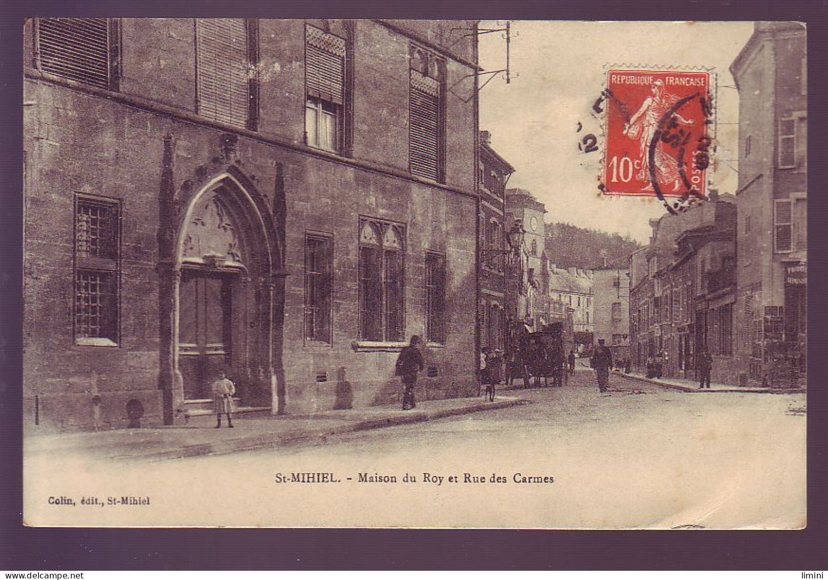 55 - SAINT MIHIEL - MAISON DU ROY ET RUE DES CARMES - ANIMÉE - - Saint Mihiel