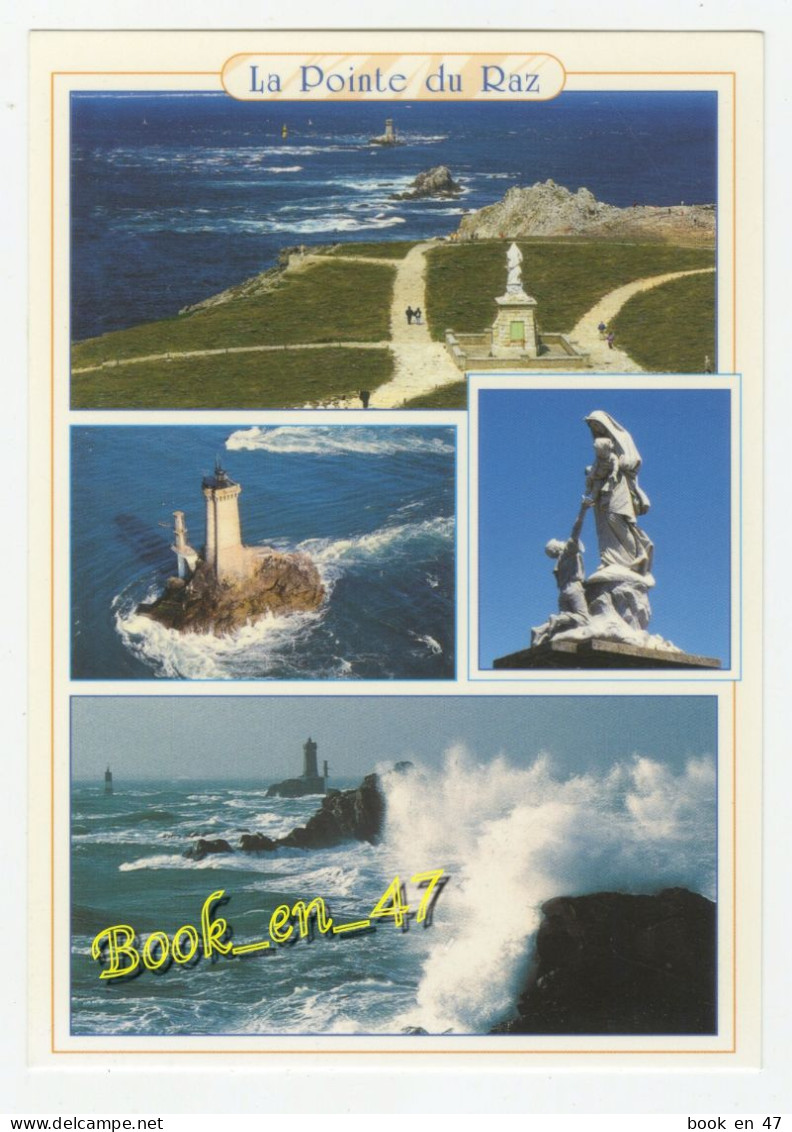 {91940} 29 Finistère La Pointe Du Raz , Multivues ; Notre Dame Des Naufragés , Le Phare De La Vieille - La Pointe Du Raz