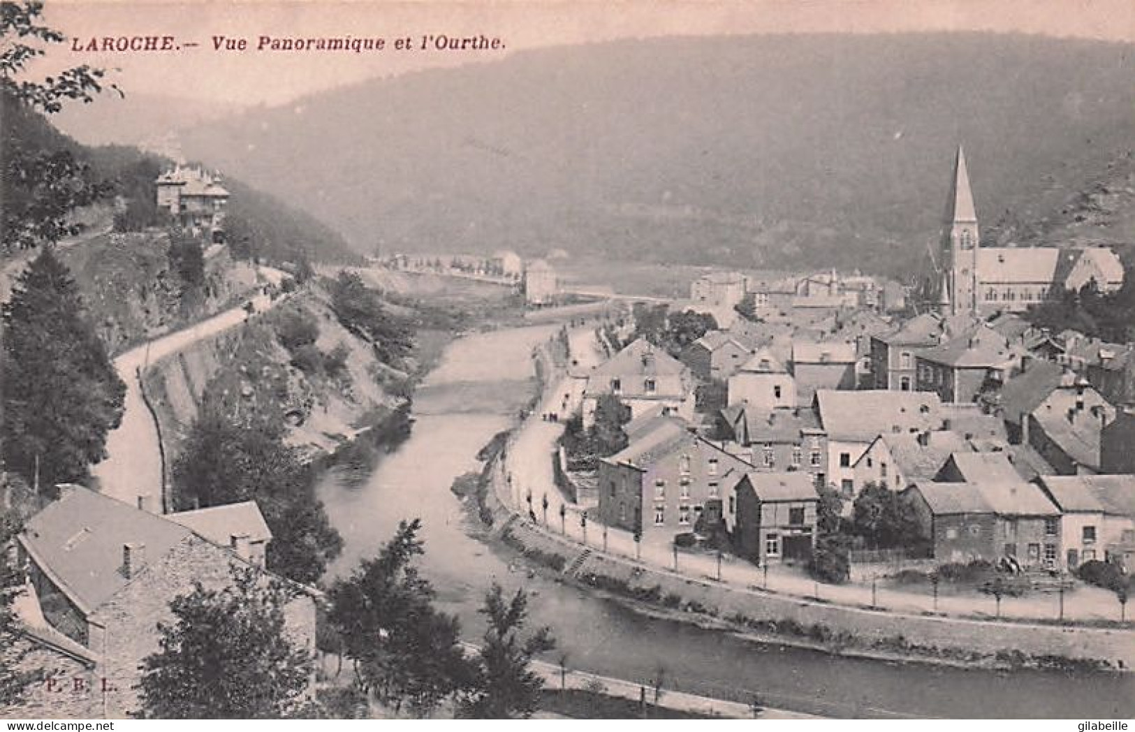 LA ROCHE- LAROCHE En ARDENNE  - Vue Panoramique Et L'Ourthe - La-Roche-en-Ardenne