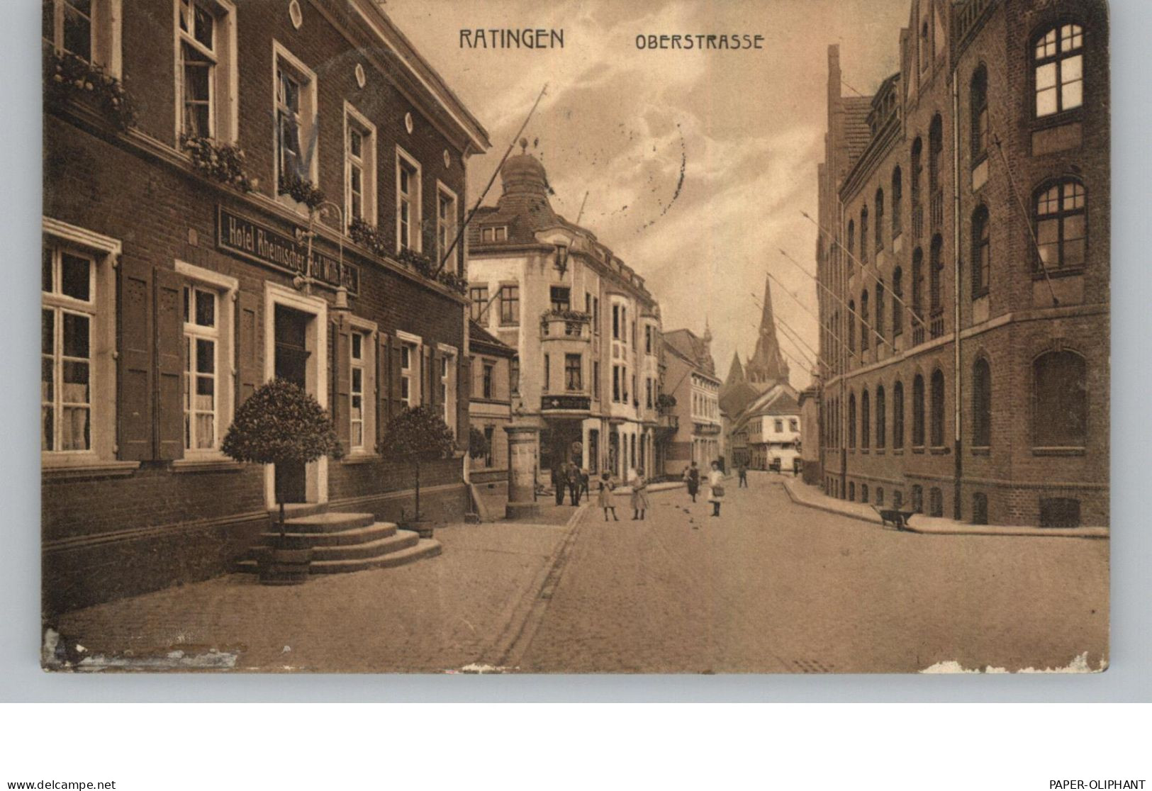4030 RATINGEN, Hotel Rheinischer Hof, Oberstrasse, 1910 - Ratingen