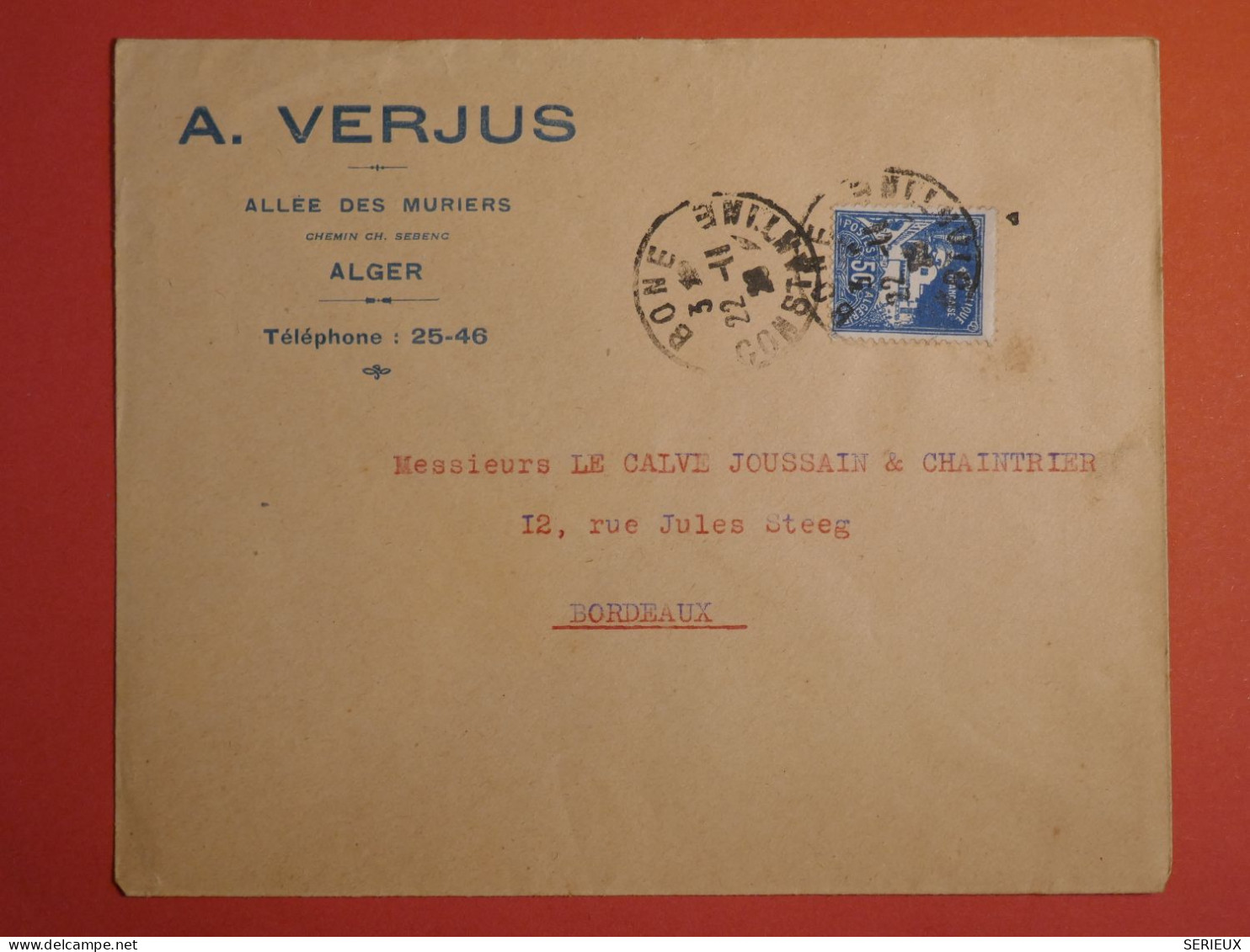 DO 1  ALGERIE  BELLE  LETTRE  1926  BONE   A  BORDEAUX  FRANCE  + + AFF. INTERESSANT +++ - Brieven En Documenten