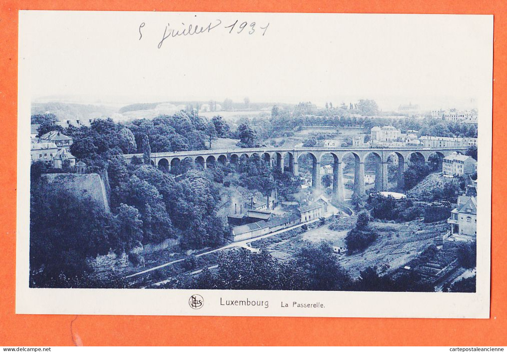 22424 / ⭐ LUXEMBOURG Luxemburg Viaduc La PETRUSSE Passerelle Datée 05-07-1931 NELS SCHAACK Série 12 N°19 ( Etat -Mint ) - Luxembourg - Ville