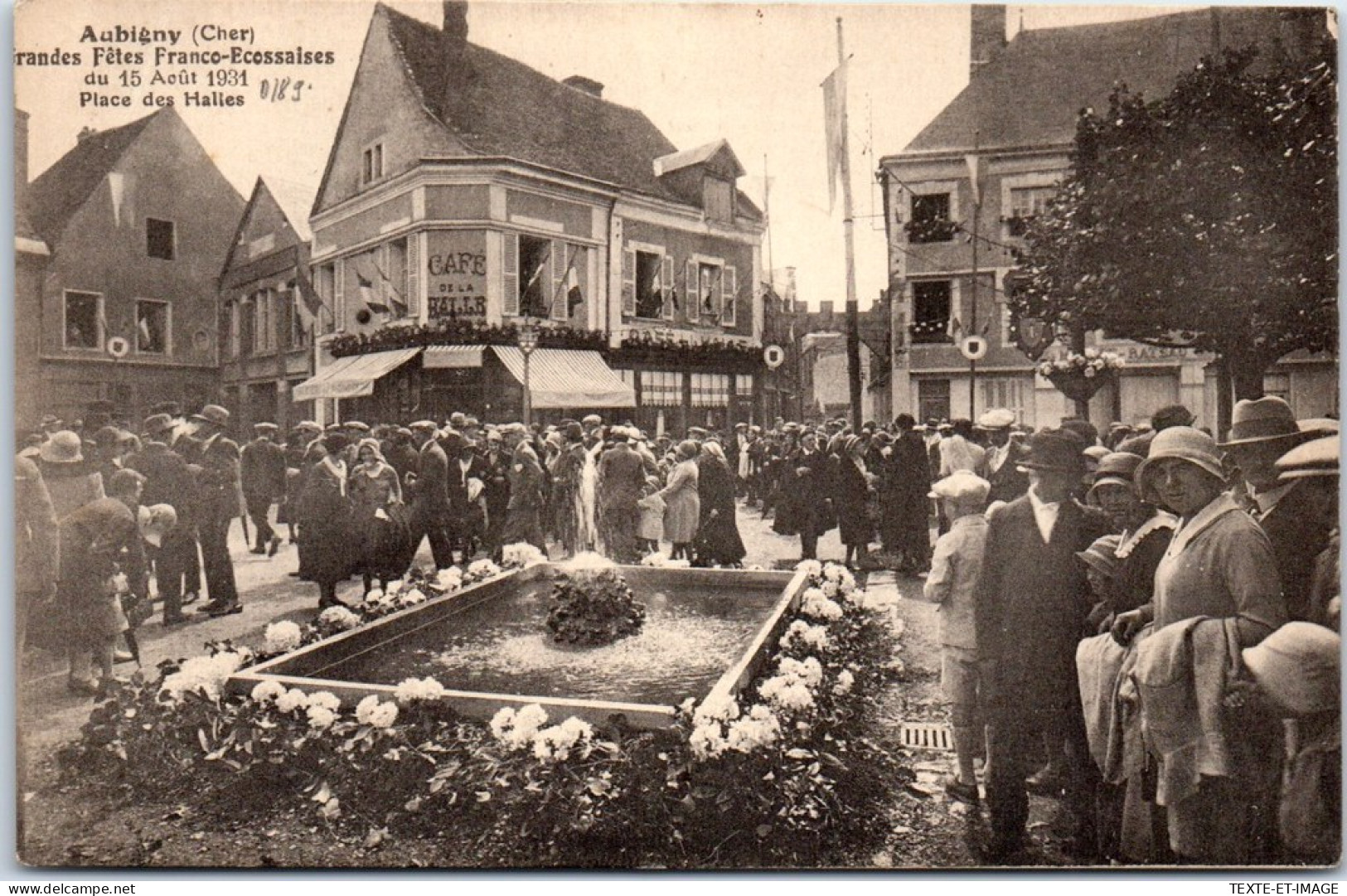 18 AUBIGNY - Fetes Ecossaises 1931, Place Des Halles  - Aubigny Sur Nere