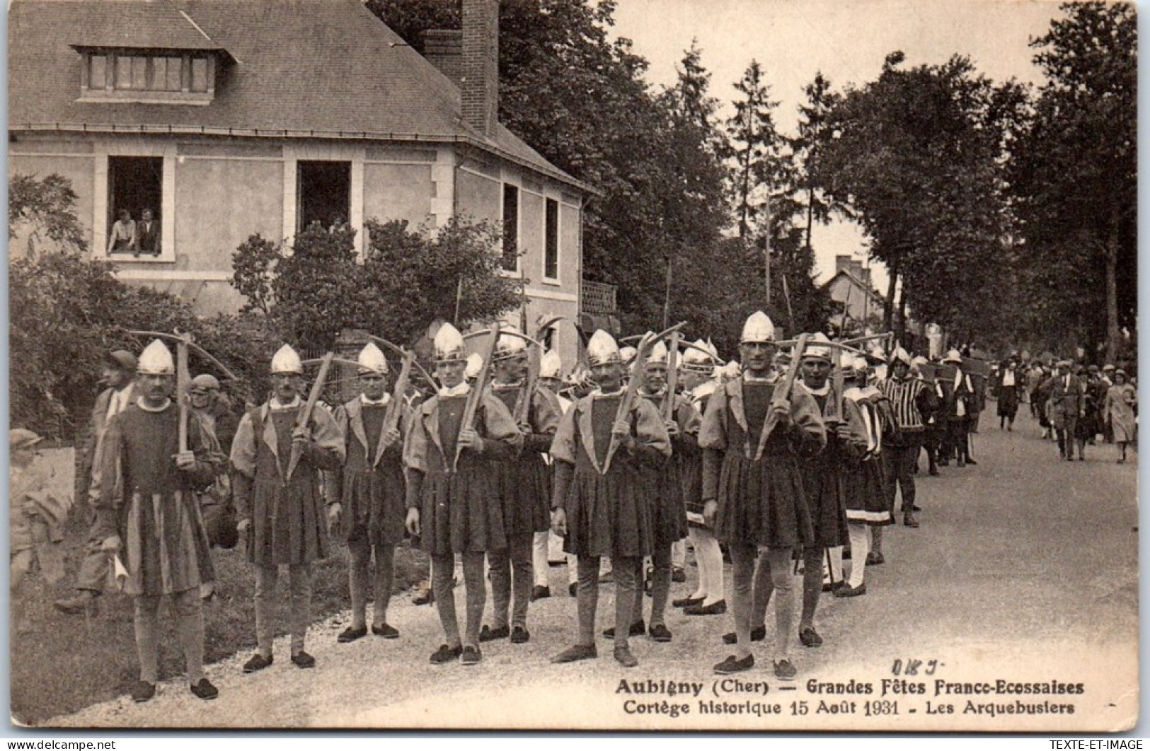 18 AUBIGNY - Fetes Ecossaises 1931, Les Arquebusiers  - Aubigny Sur Nere
