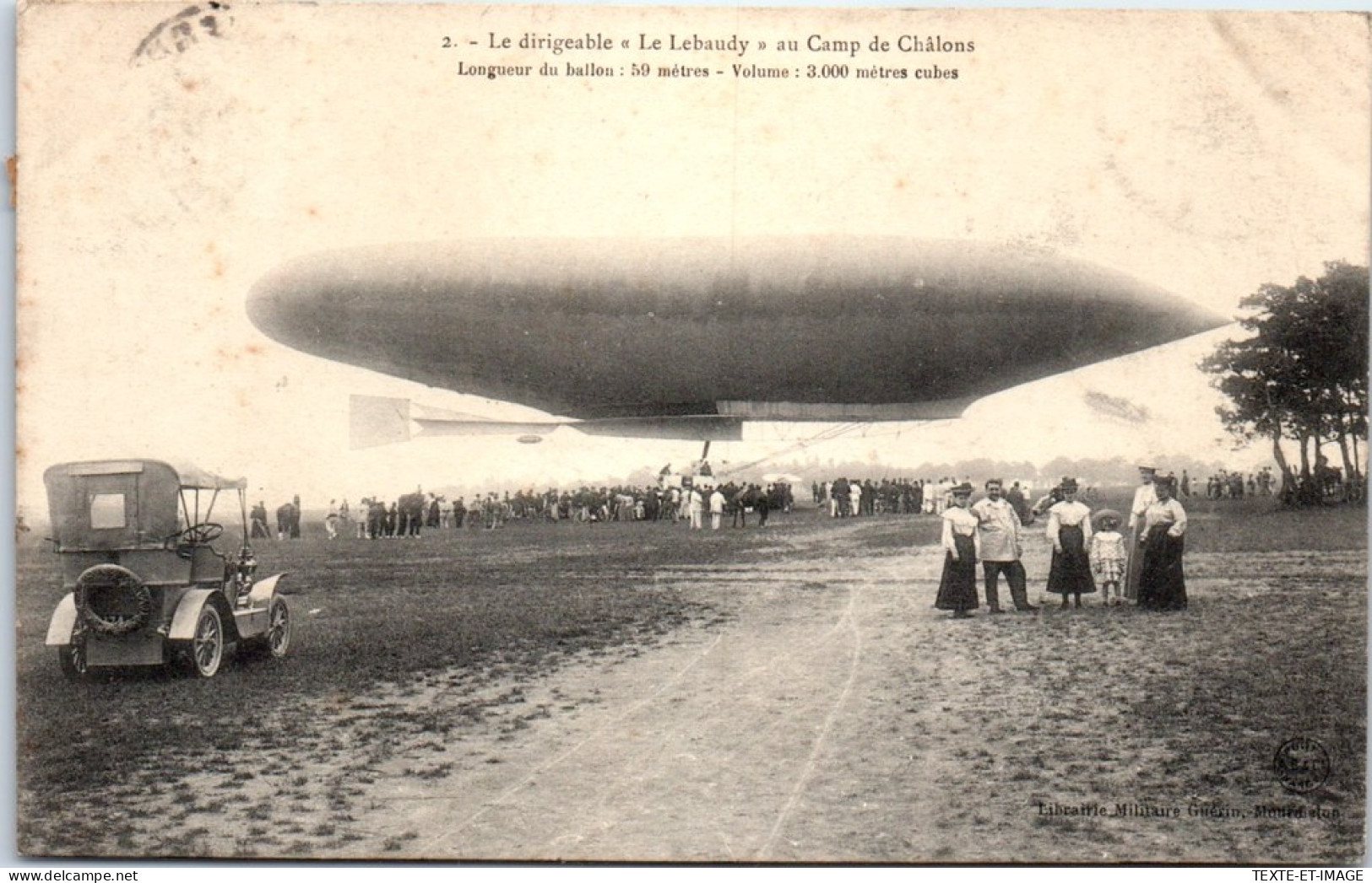 AVIATION - Le Dirigeable LE  LEBAUDY Au Camp De Chalons  - Autres & Non Classés