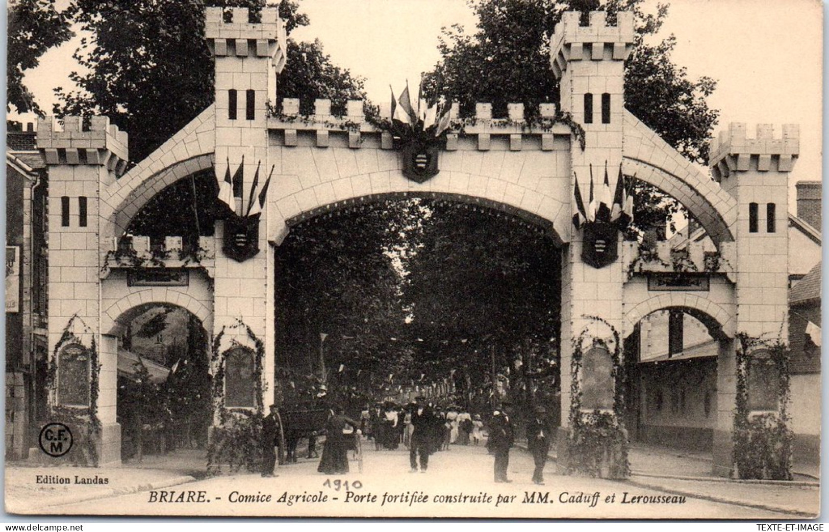 45 BRIARE - Comice 1910, Une Porte Fortifiee  - Briare