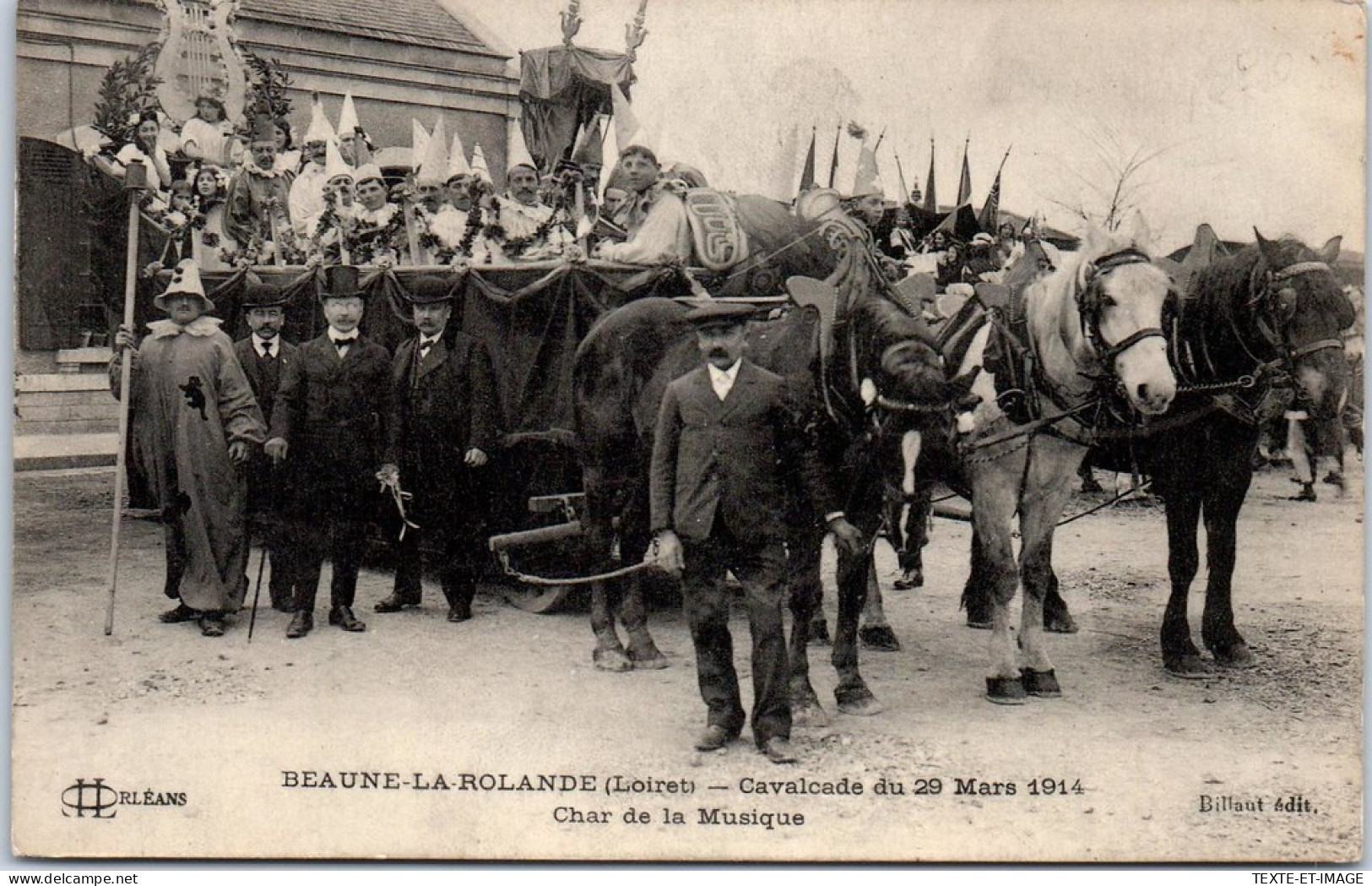 45 BEAUNE LA ROLANDE - Cavalcade 1914, Char De La Musique  - Beaune-la-Rolande