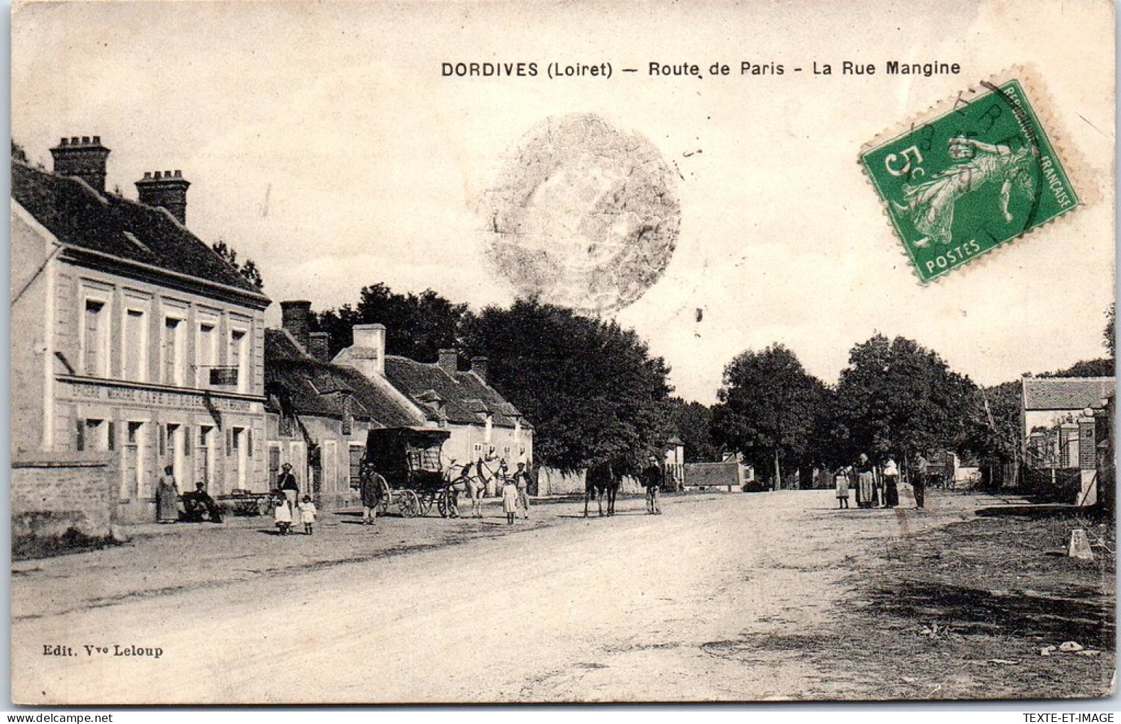 45 DORDIVES - Route De Paris, Rue Mangine  - Dordives