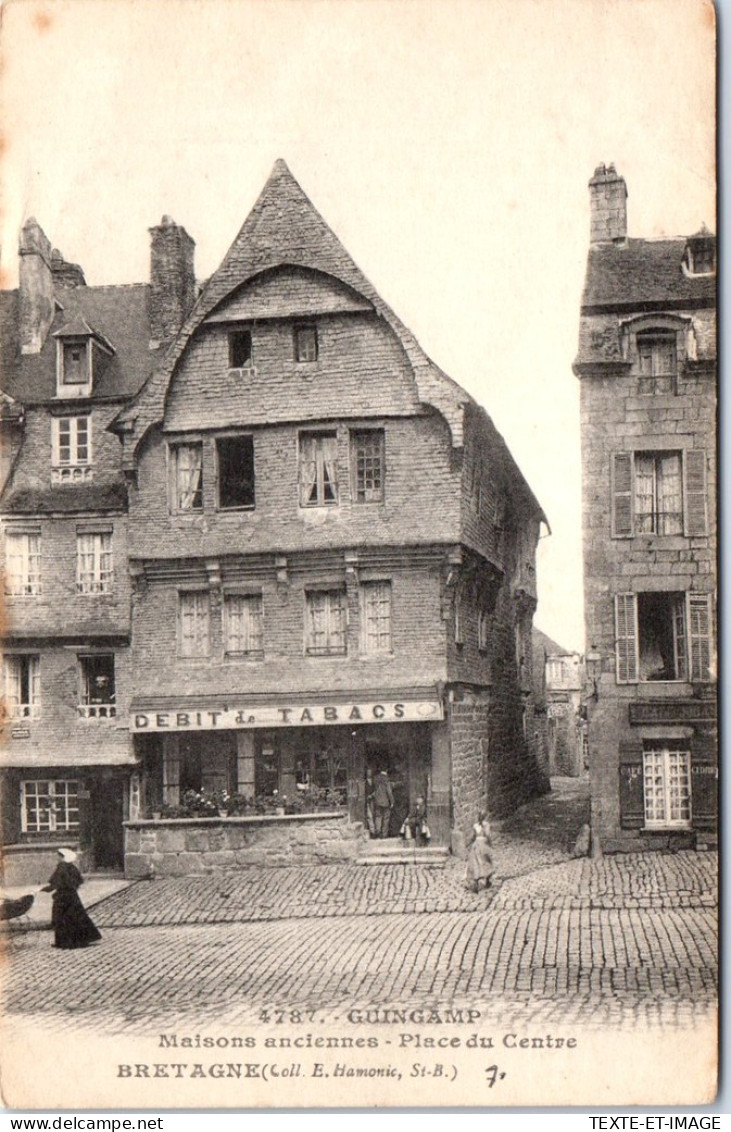 22 GUINGAMP - Maison Ancienne Place Du Centre. - Guingamp