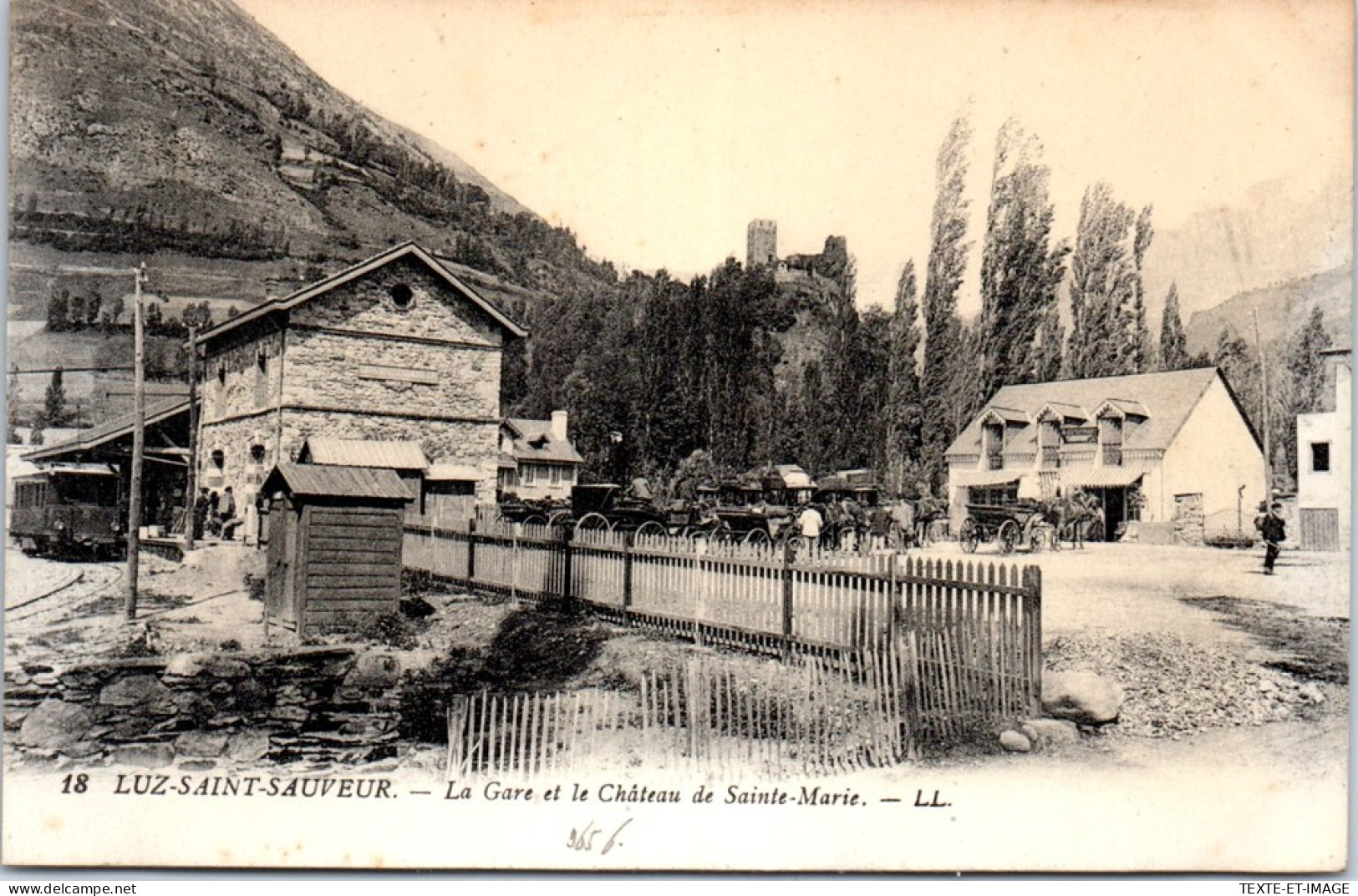 65 LUZ SAINT SAUVEUR - La Gare & Le Chateay De Ste Marie. - Luz Saint Sauveur