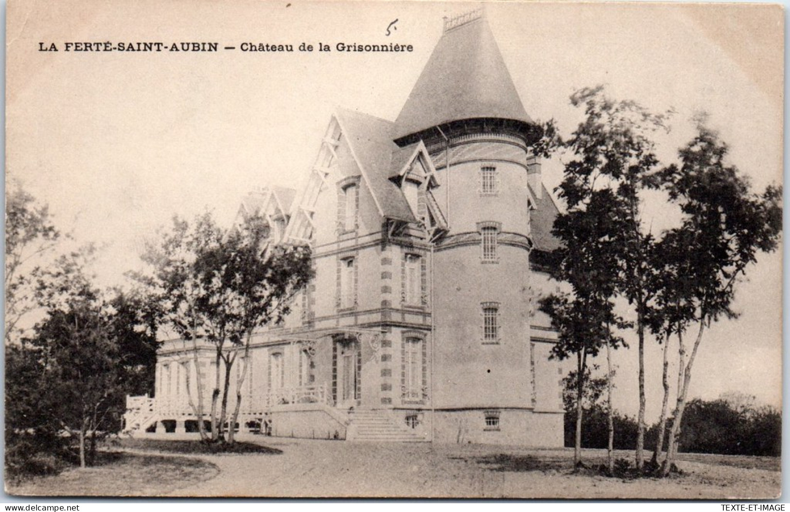 45 LA FERTE ST AUBIN - CHATEAUde La Grisonniere  - La Ferte Saint Aubin