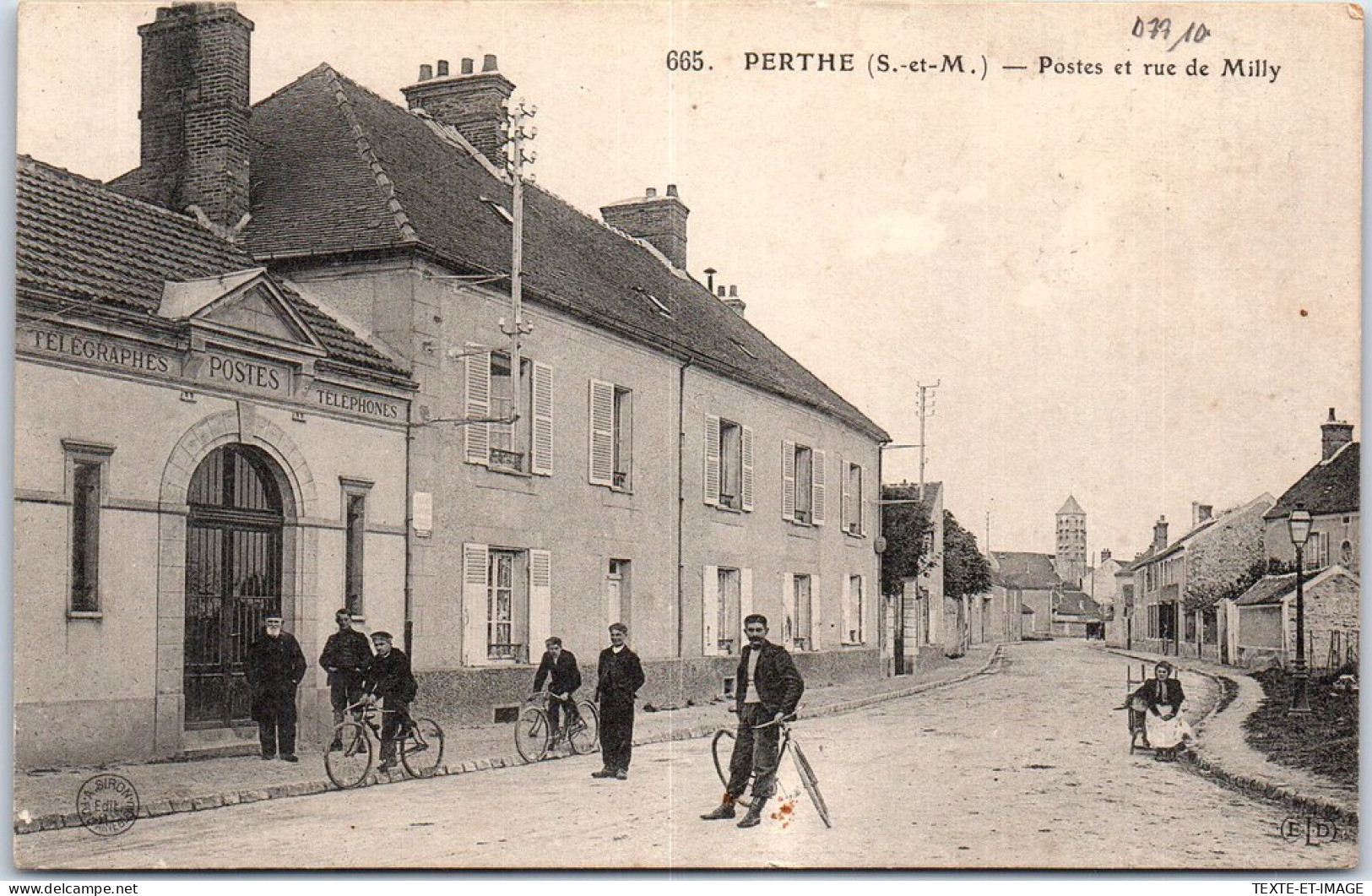 77 PERTHE - Postes Et Rue De Milly. - Perthes