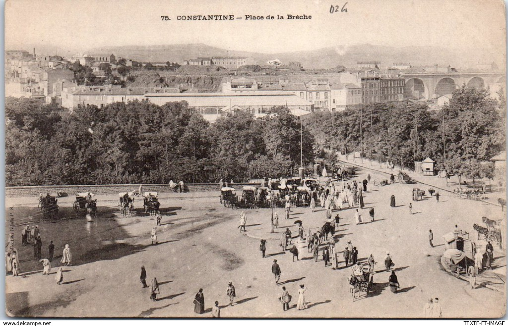 ALGERIE - CONSTANTINE - Place De La Breche. - Konstantinopel