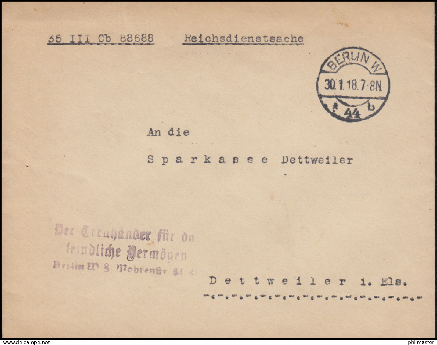 Reichsdienstsache Reichsamt Des Innern Brief BERLIN 30.1.1918 Nach Dettweiler - Other & Unclassified