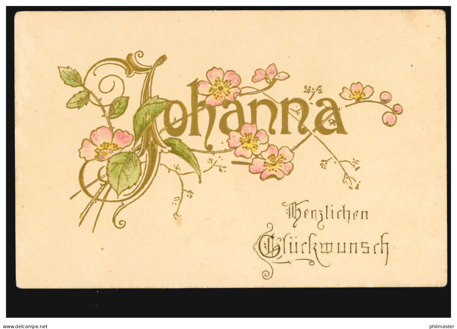 Ansichtskarte Vornamen: Johanna, Schriftzug Mit Blumen, Gelaufen 1912 - Vornamen