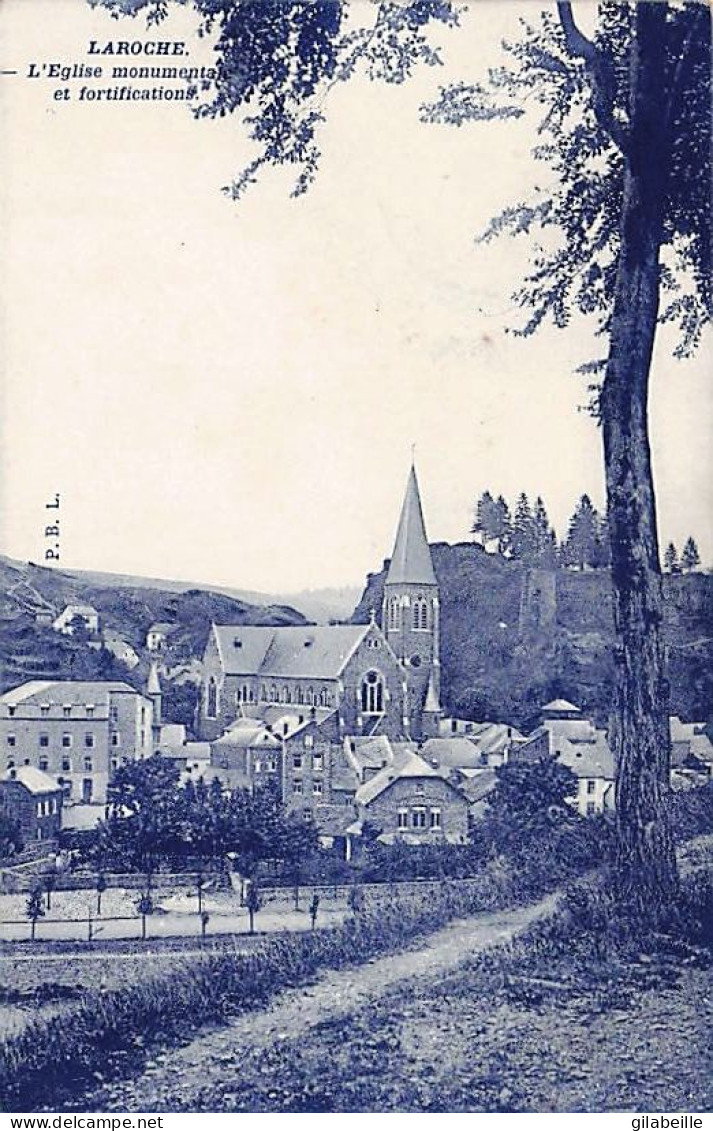 LA ROCHE En ARDENNE -  L'église Monumentale Et Les Fortifications - La-Roche-en-Ardenne