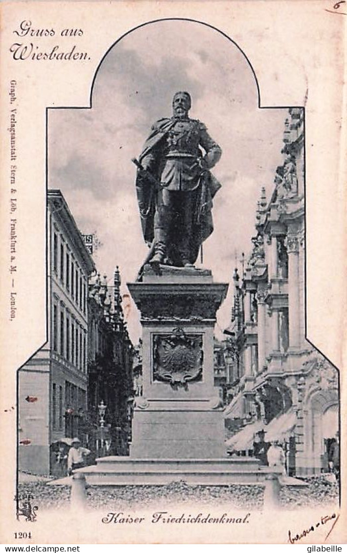 WIESBADEN  -  Kaiser Friedrichdenkmal - 1903 - Wiesbaden