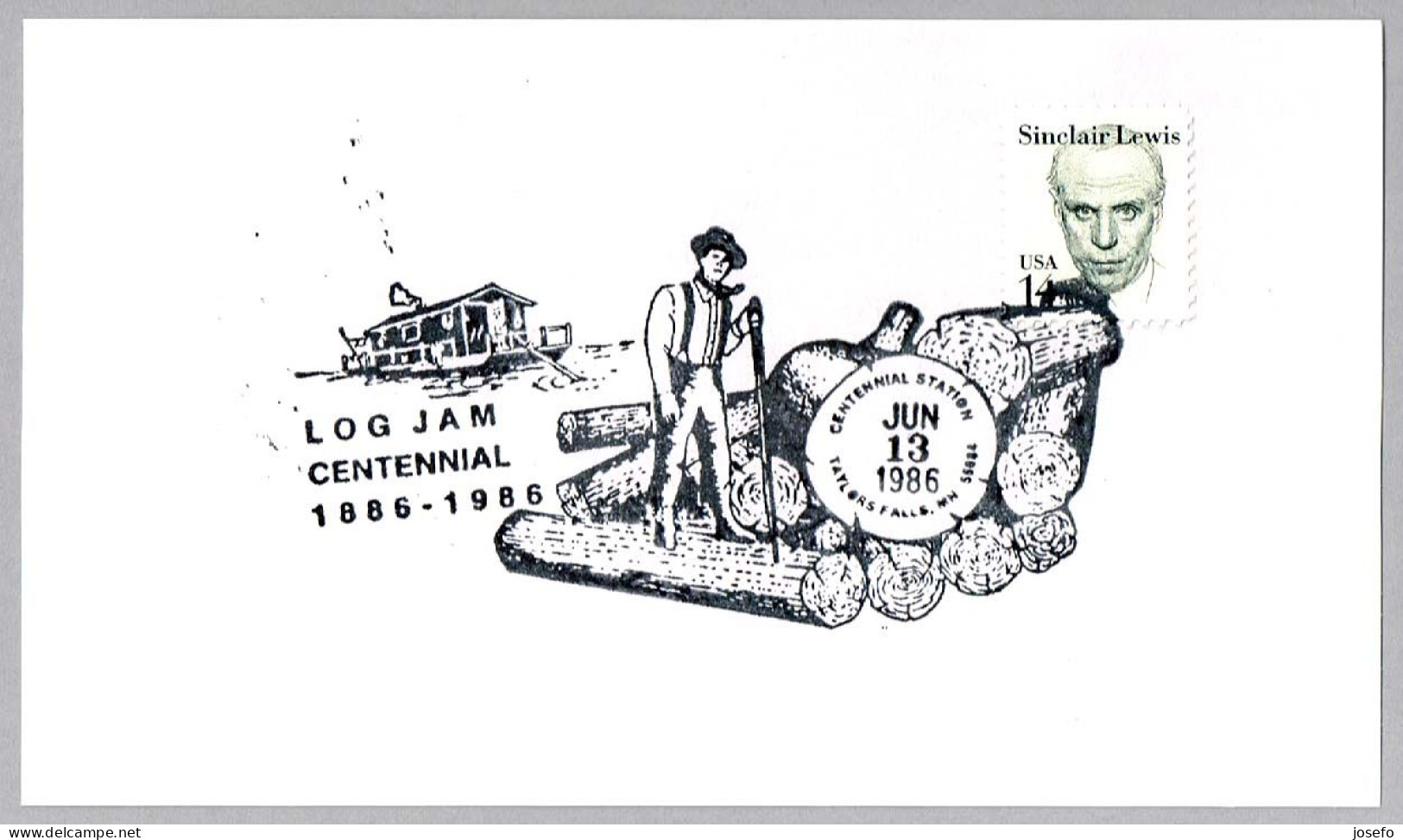 LOG JAM CENTENNIAL - LUMBERMAN ON LOGS - MADERERO SOBRE TRONCOS. Taylors Falls MN 1986 - Sonstige (See)