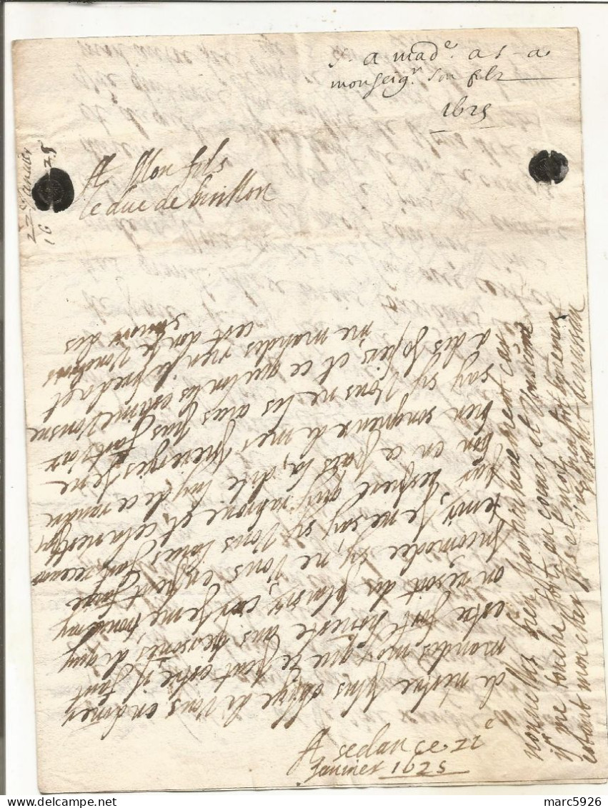 N°2020 ANCIENNE LETTRE DE ELISABETH DE NASSAU A SEDAN AU DUC DE BOUILLON AVEC CACHET DE CIRE DATE 1625 - Historische Dokumente