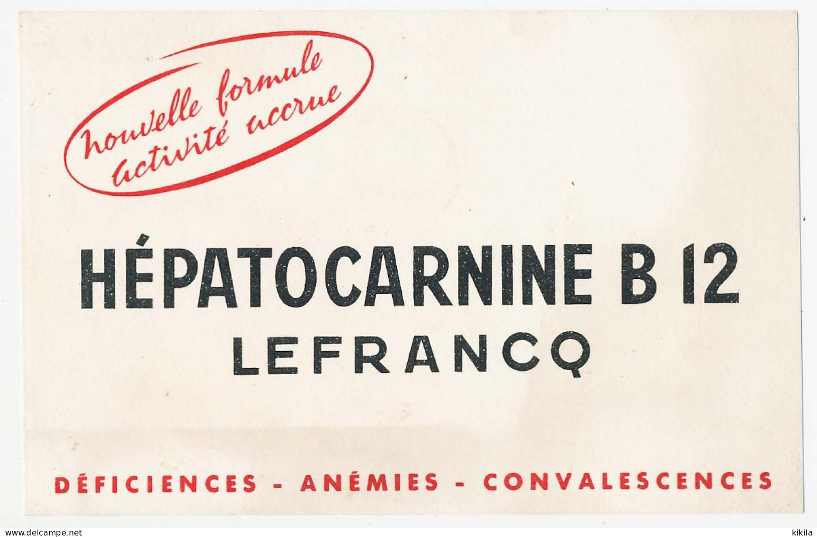 Buvard  19.3 X 12.5 Laboratoires LEFRANCQ Hépatocarnine B 12 - Produits Pharmaceutiques