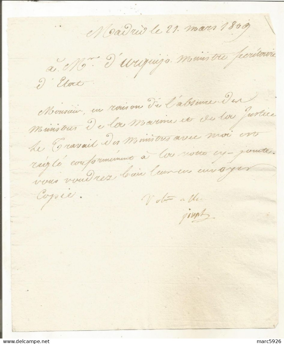 N°2021 ANCIENNE LETTRE DE JOSEPH BONAPARTE A URQUIJO A MADRID DATE 21 MARS 1809 - Historische Dokumente