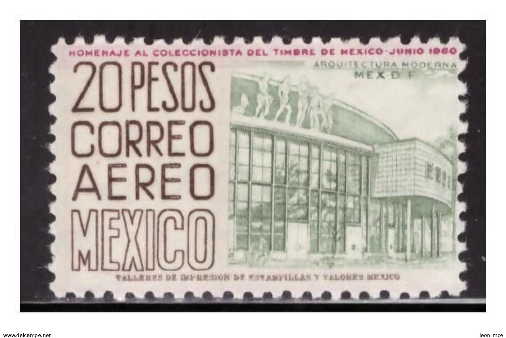 1960 MEXICO Sc. C249 MNH HOMENAJE AL COLECCIONISTA DEL TIMBRE DE MEXICO PERF.10 ½ X10, NATIONAL CONSERVATORY OF MUSIC - México