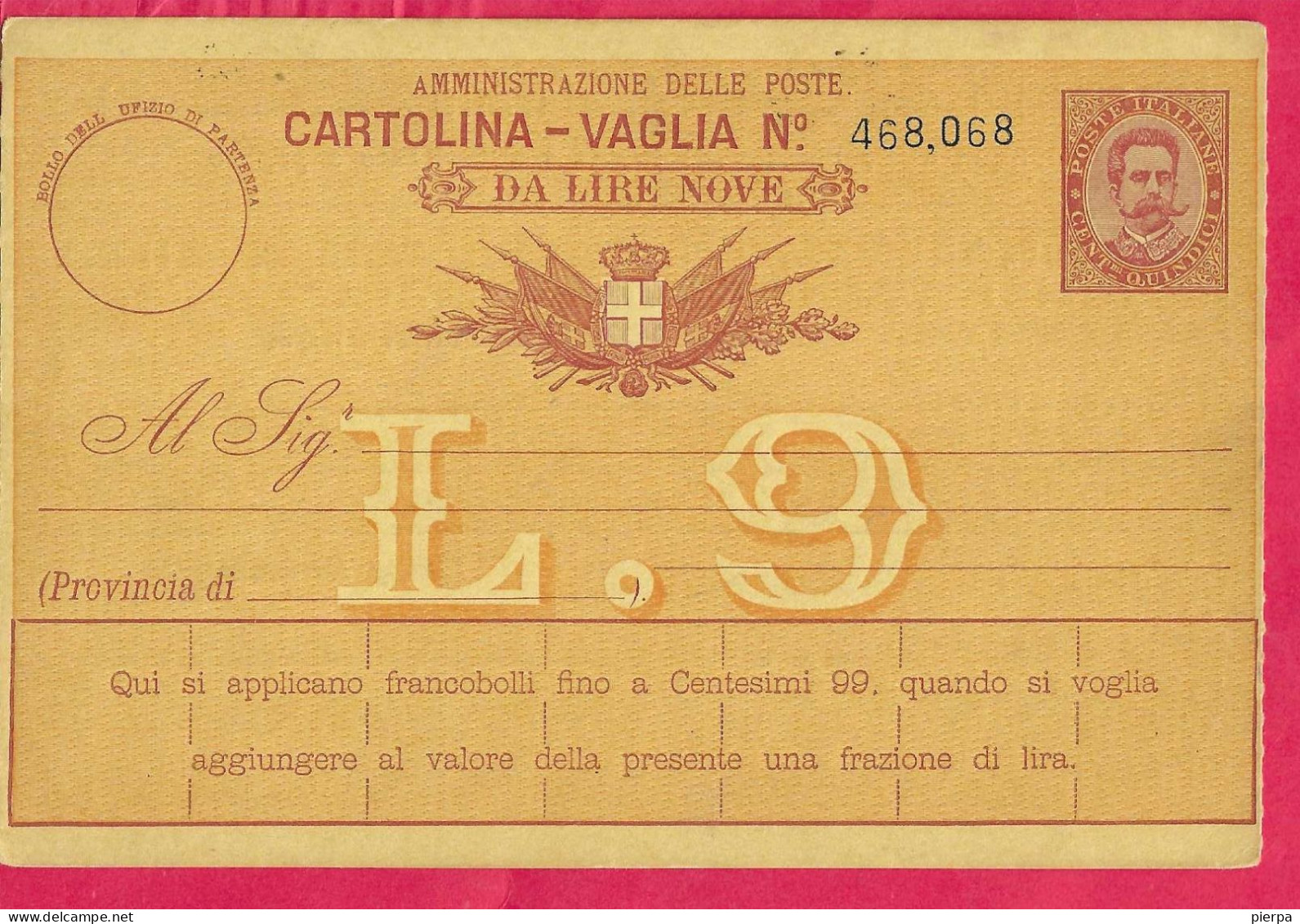 INTERO CARTOLINA-VAGLIA UMBERTO C.15 DA LIRE 9 (CAT. INT.13) - NUOVA - TIMBRO"PIEVE DI SORI" - Ganzsachen