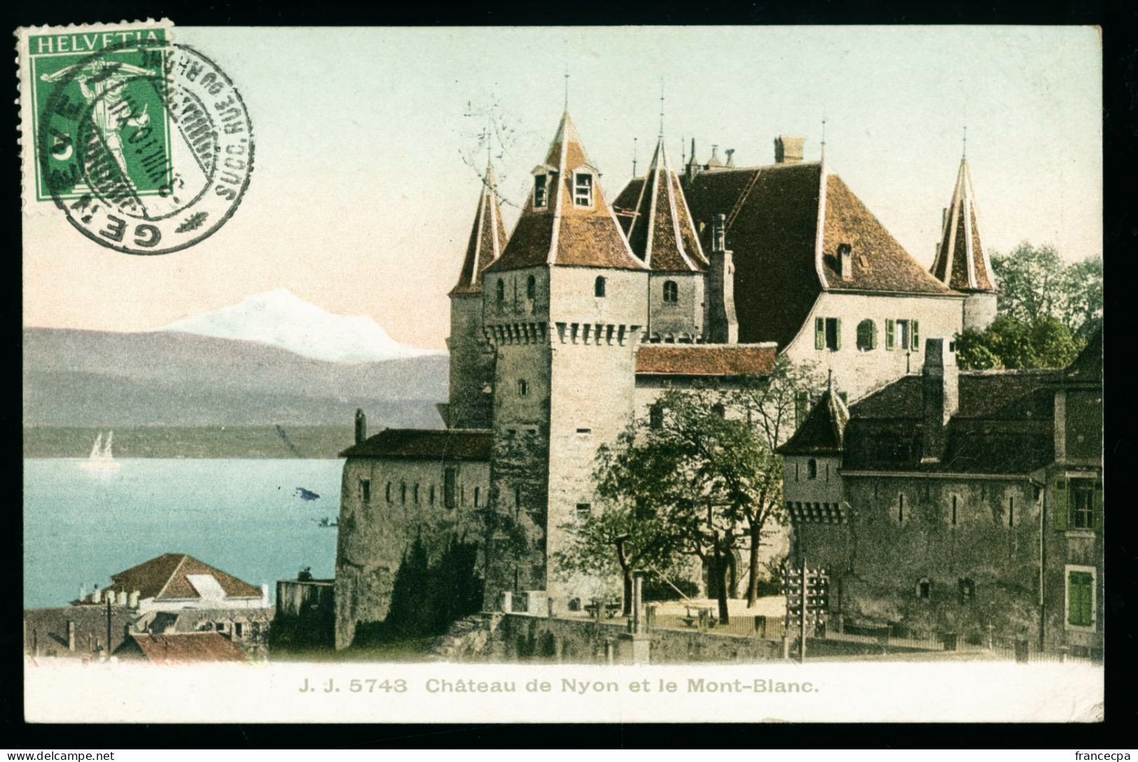 14833 - SUISSE - Château De NYON Et Le Mont-Blanc - Nyon