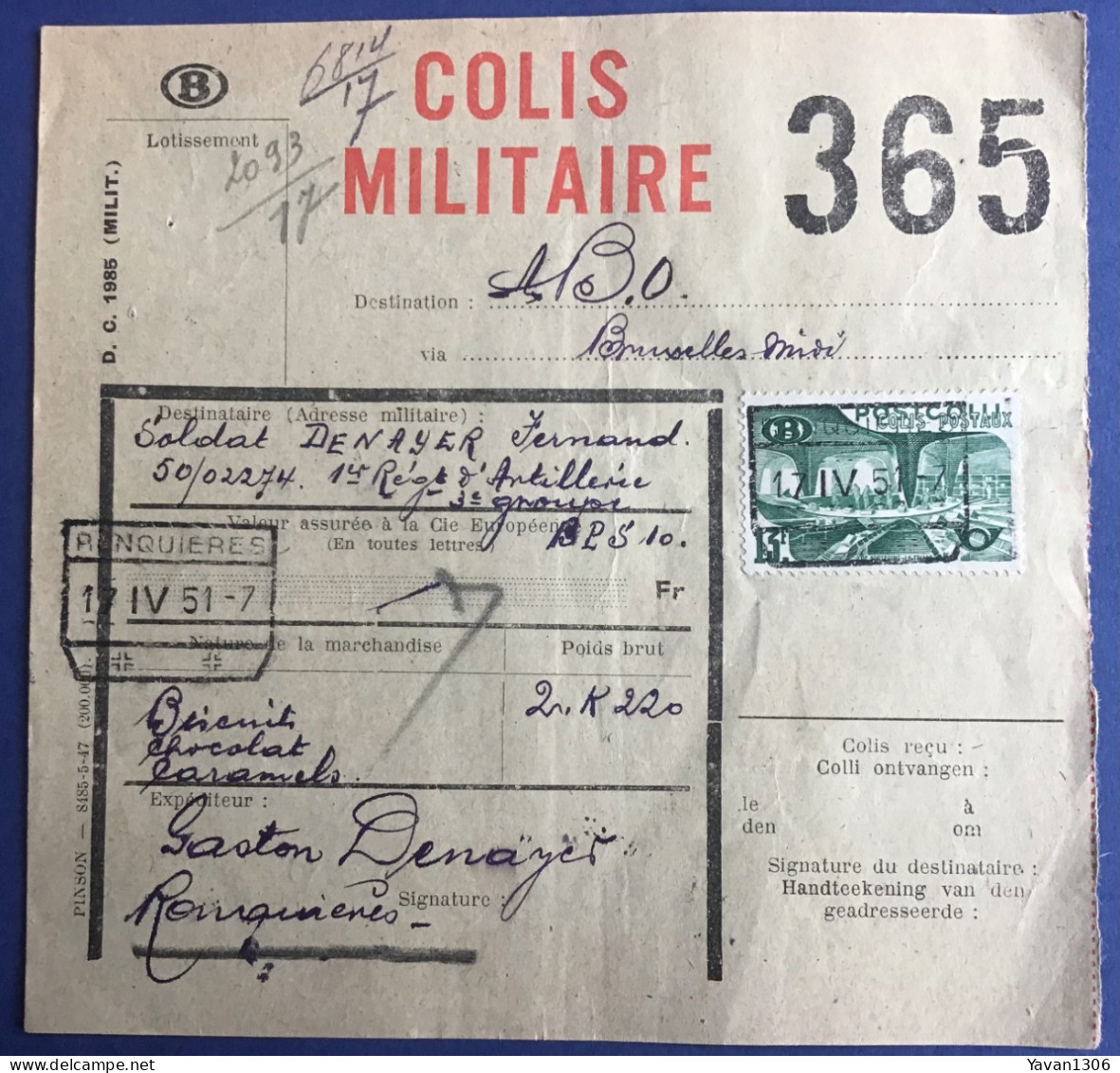 Ronquieres  Expédition  D’un Colis Militaire Vers Le Soldat Denayer Fernand  17 Avril 1951 - Documenten & Fragmenten