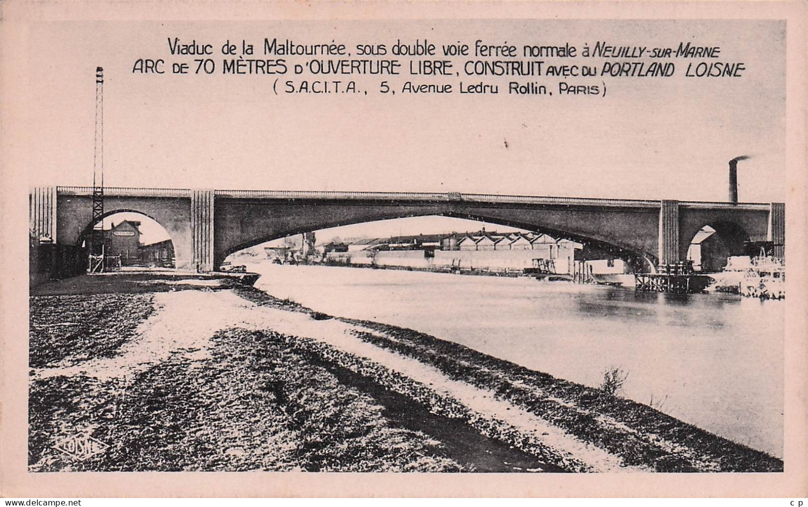 Neuilly Sur Marne - Viaduc Maltournée - Arc De 70 Metres - CPA °J - Neuilly Sur Marne