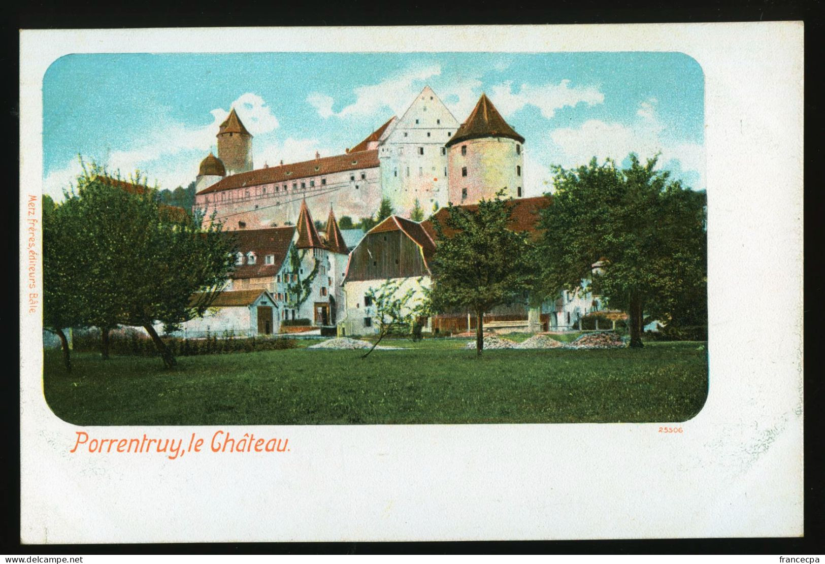14842 - SUISSE - PORRENTRUY - Le Château  - DOS NON DIVISE - Porrentruy