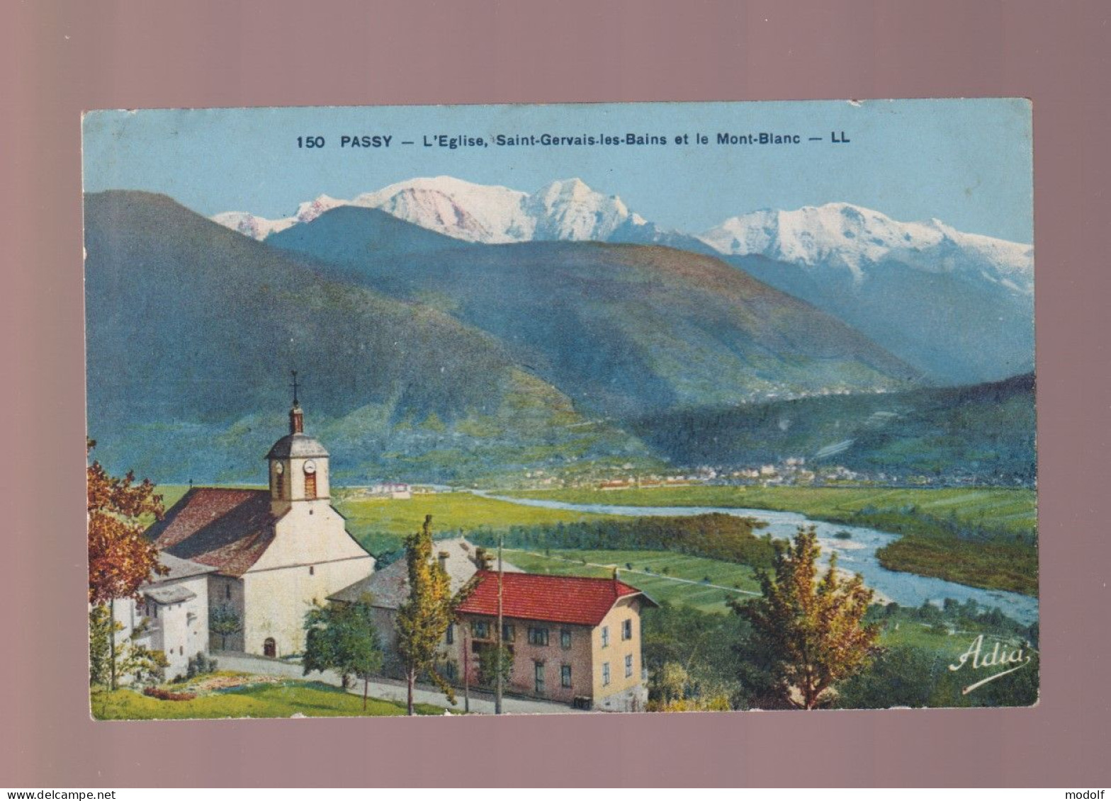 CPA - 74 - Passy - L'Eglise, Saint-Gervais-les-Bains Et Le Mont-Blanc - Colorisée - Circulée - Passy