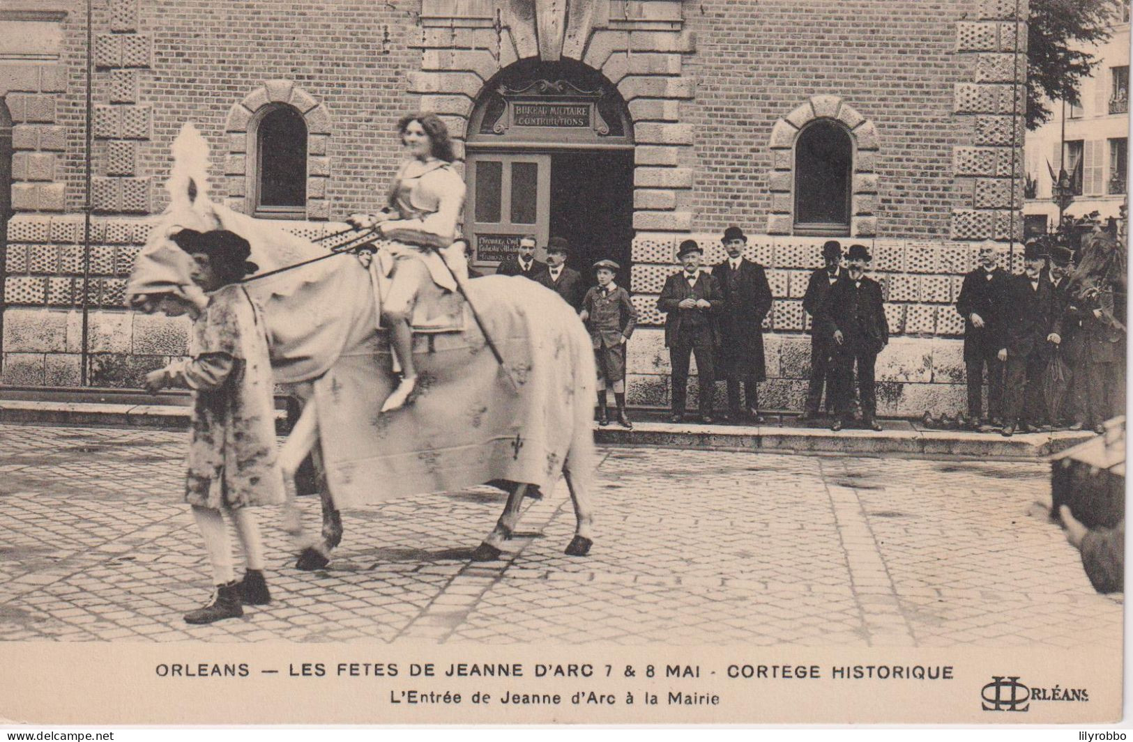 FRANCE - ORLEANS - Les Fetes De Jeanne D'Arc - L'Entree De Jeanne D'Arc A La Mairie - Orleans