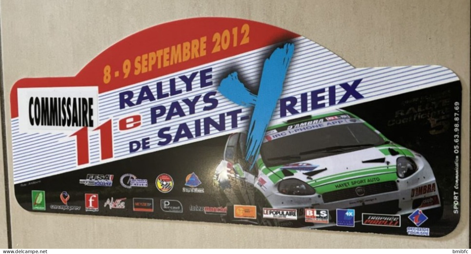 11e RALLYE  PAYS De SAINT-YRIEIX    8- 9  Septembre 2012 - Placas De Rally