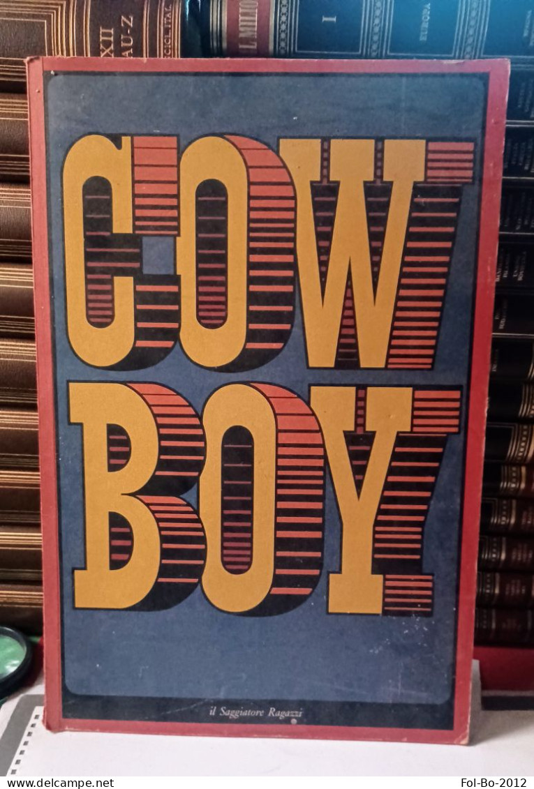 Cow Boy .il Saggiatore Ragazzi Del 1969 Raro - Premières éditions