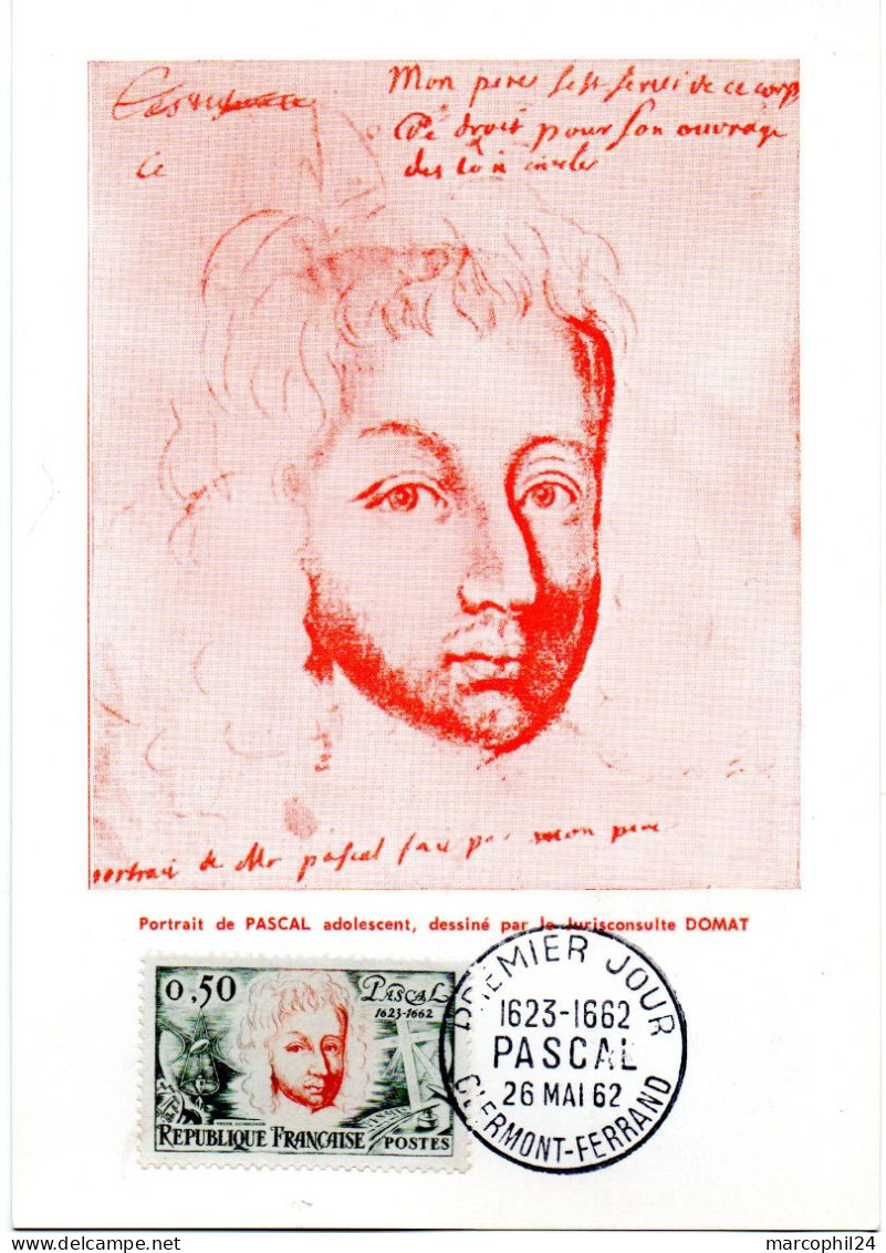 ECRIVAIN / PASCAL  = 63 CLERMONT FERRAND 1962  = CARTE MAXIMUM + CACHET PREMIER JOUR N° 1344 - Scrittori