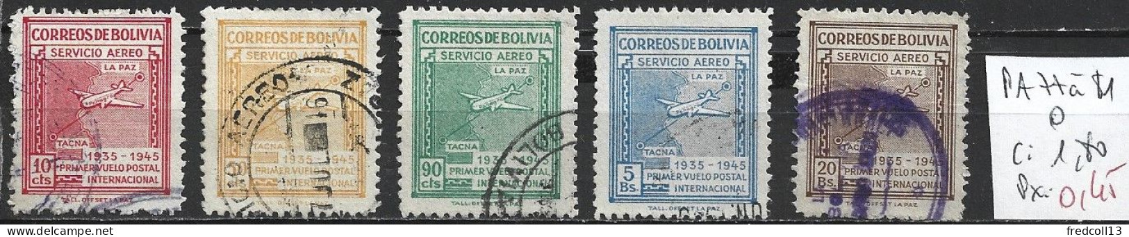 BOLIVIE PA 77 à 81 Oblitérés Côte 1.80 € - Bolivia