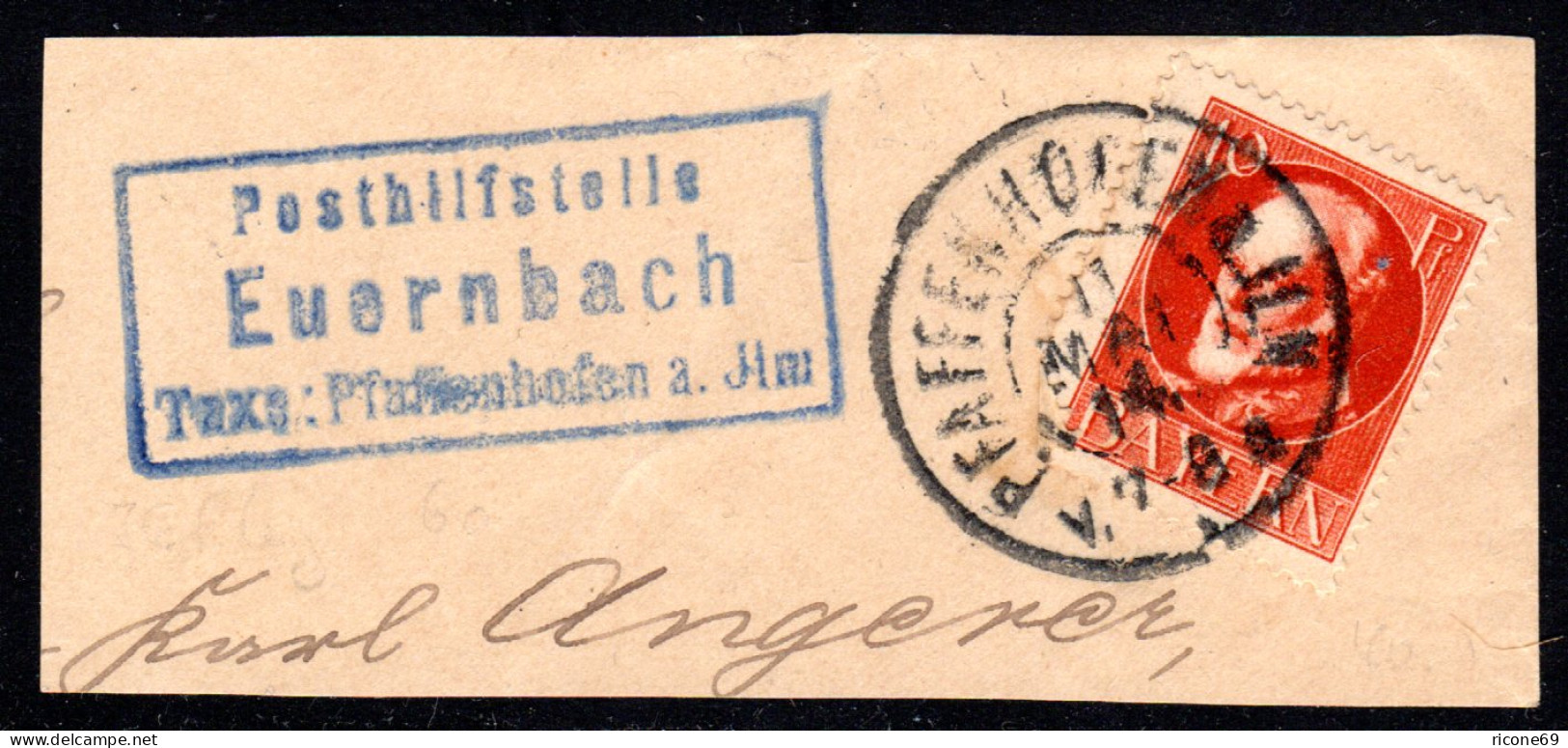 Bayern 1914, Posthilfstelle EUERNBACH Taxe Pfaffenhofen Auf Briefstück M. 10 Pf. - Cartas & Documentos