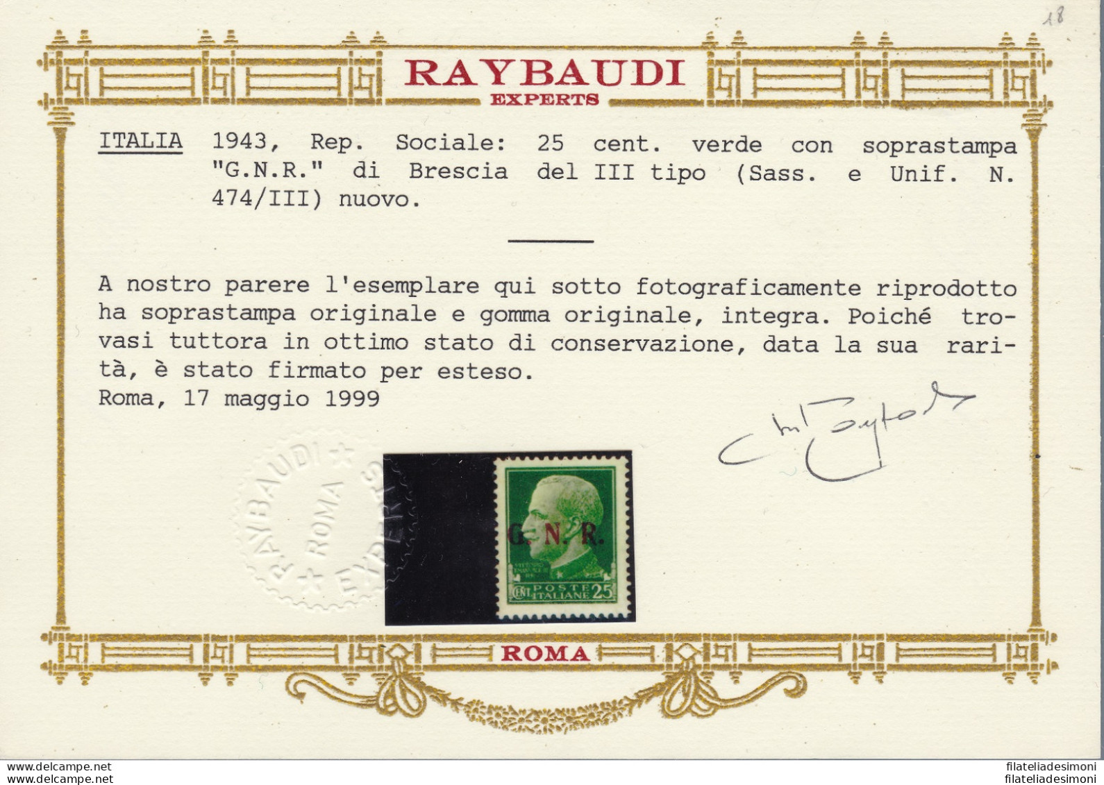 1943 Repubblica Sociale Italiana, N° 474/III 25 C. Verde Brescia III° Tipo Cer - Ungebraucht
