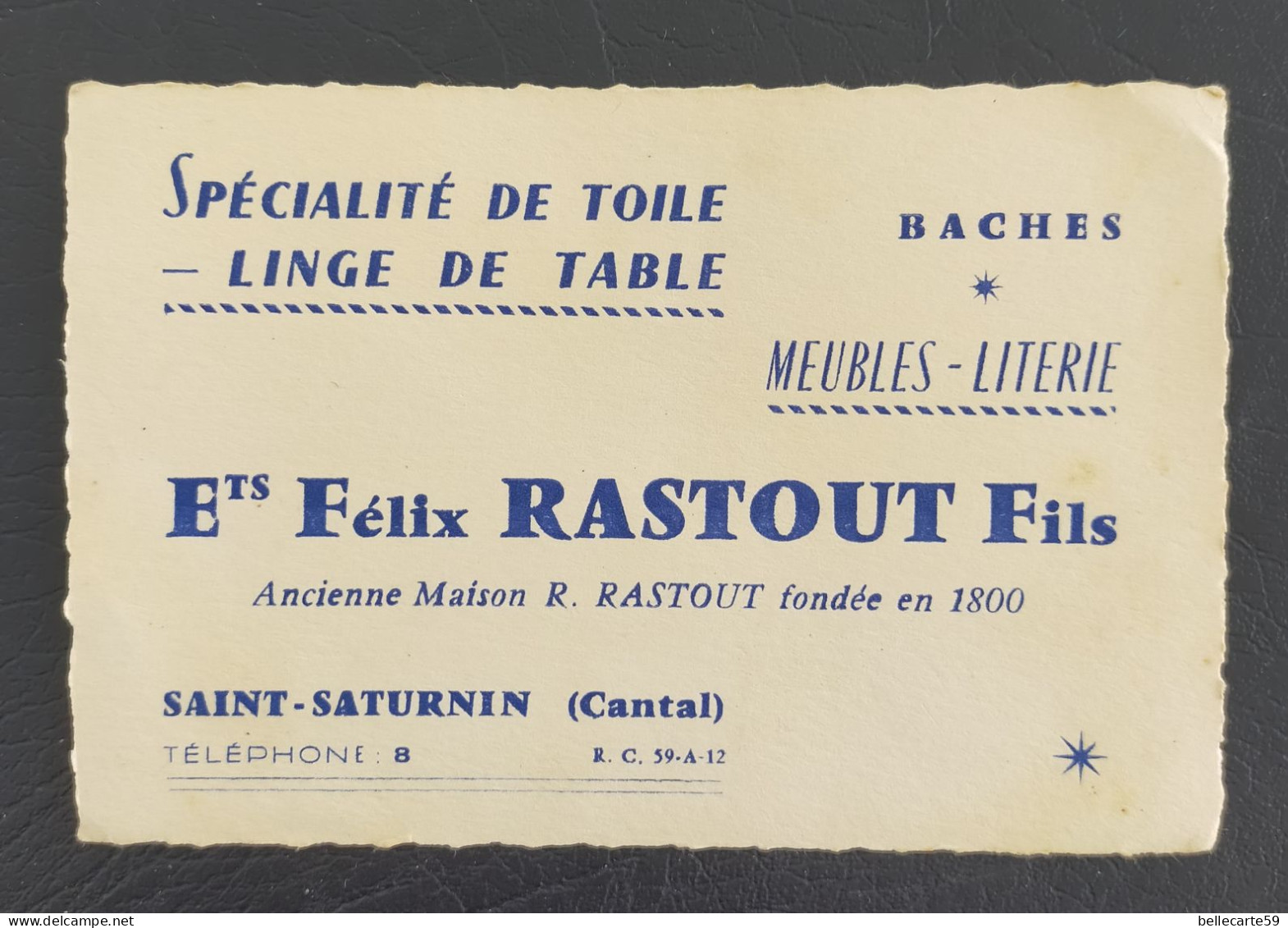 Carte De Visite Saint-Saturnin Félix RASTOUT Spécialité De Toile Linge De Table - Tarjetas De Visita