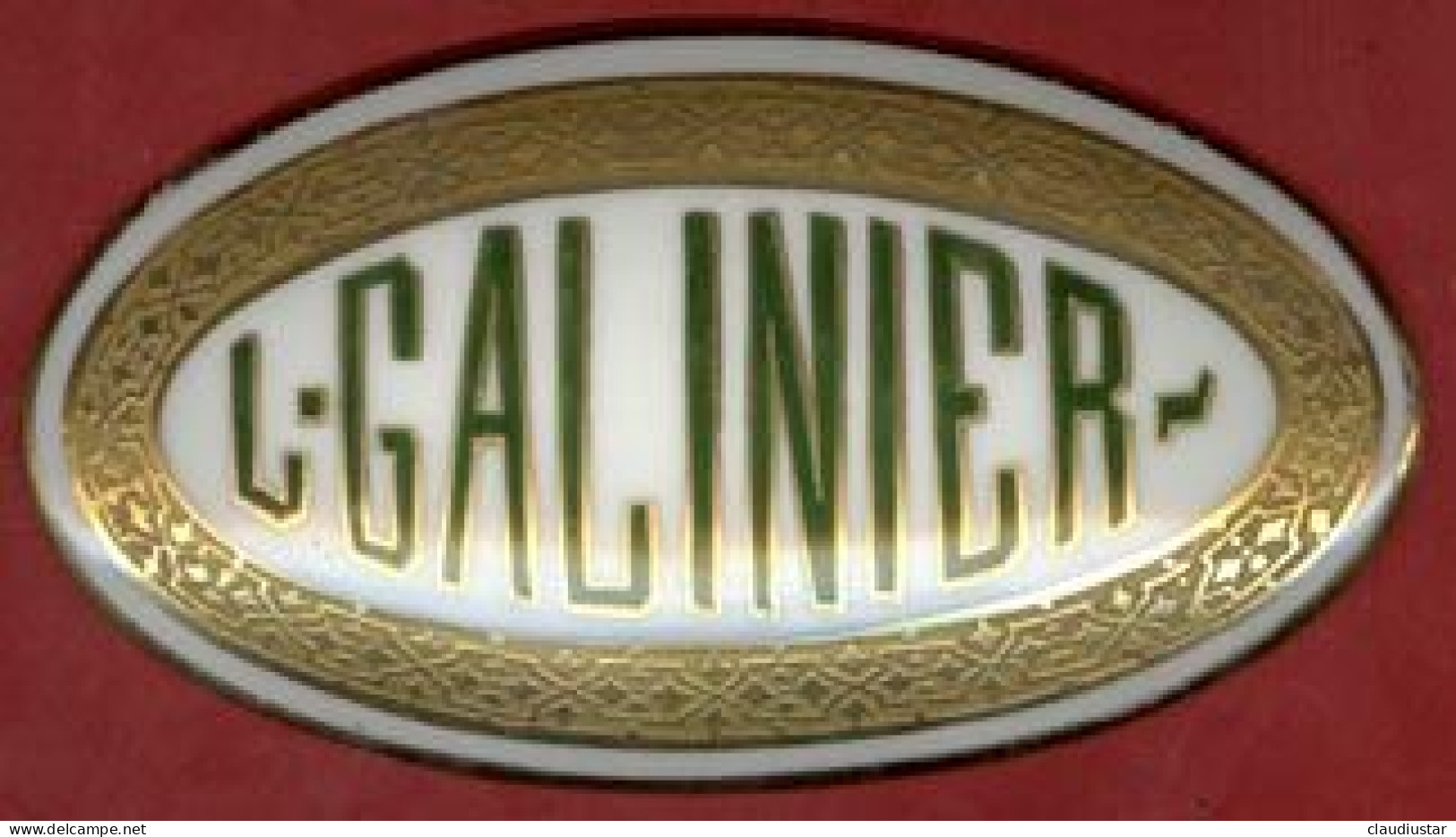 ** PLAQUE  GALINIER ** - Altri & Non Classificati