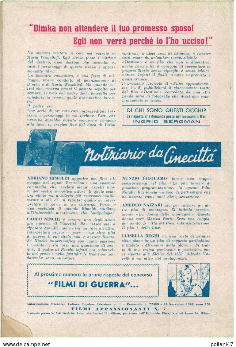 0841 "RIVISTA,  I FILMI APPASSIONATI - IN DUE SI SOFFRE MENO - DEDI MONTANARO - CARLO CAMPANINI.. - FILM 7" ORIG. 1942 - Cinema