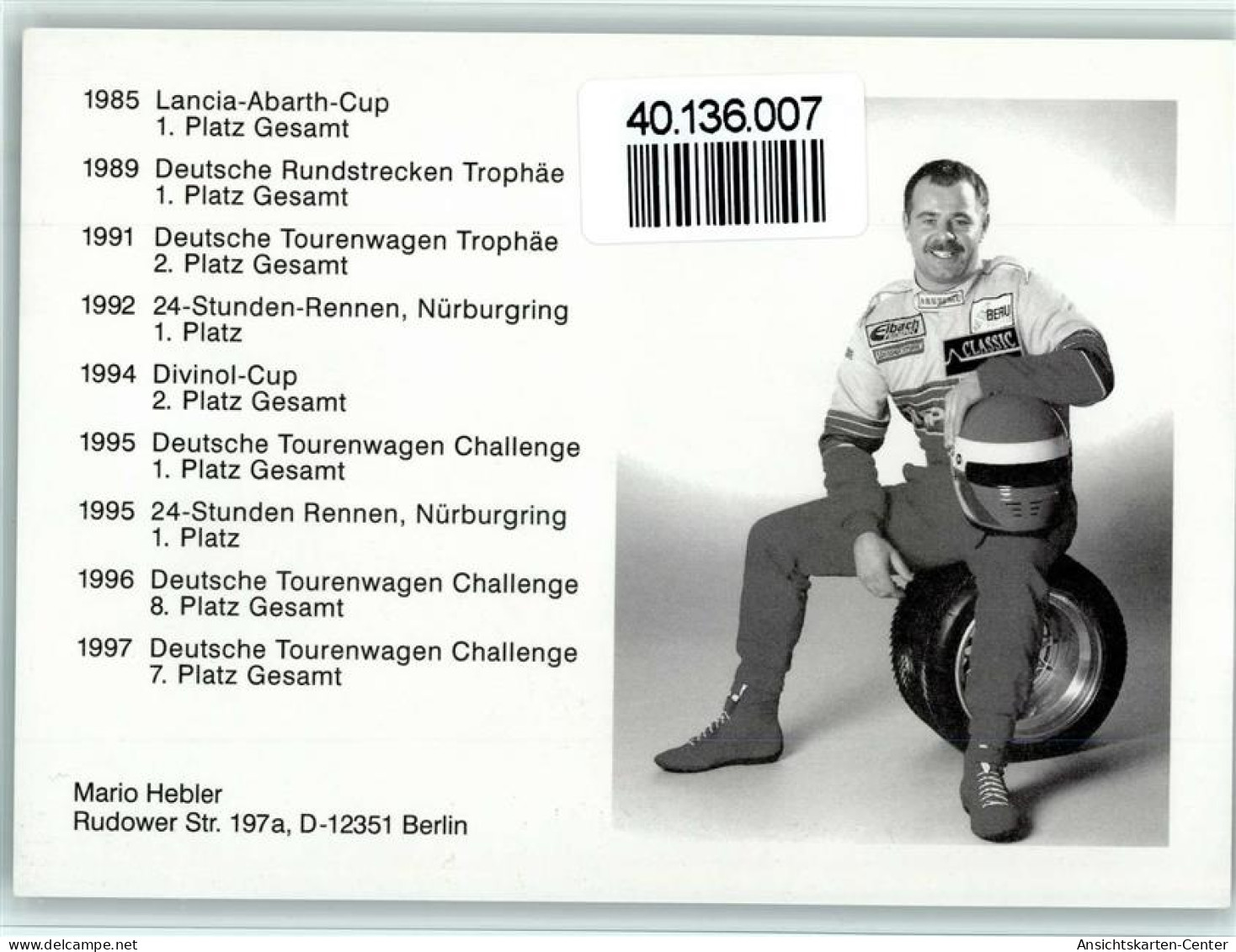 40136007 - Motorsport Mario Hebler Autogrammkarte - Altri & Non Classificati